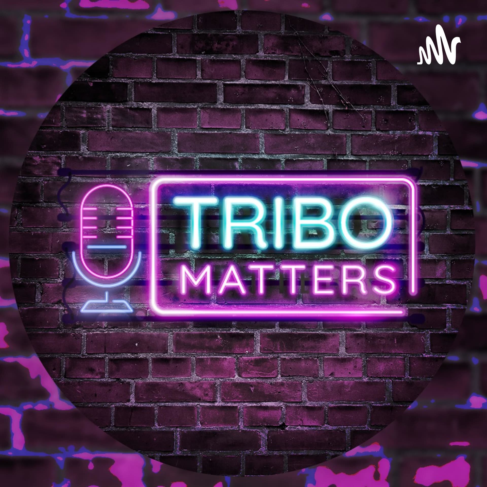Tribo Matters - Podcasts
