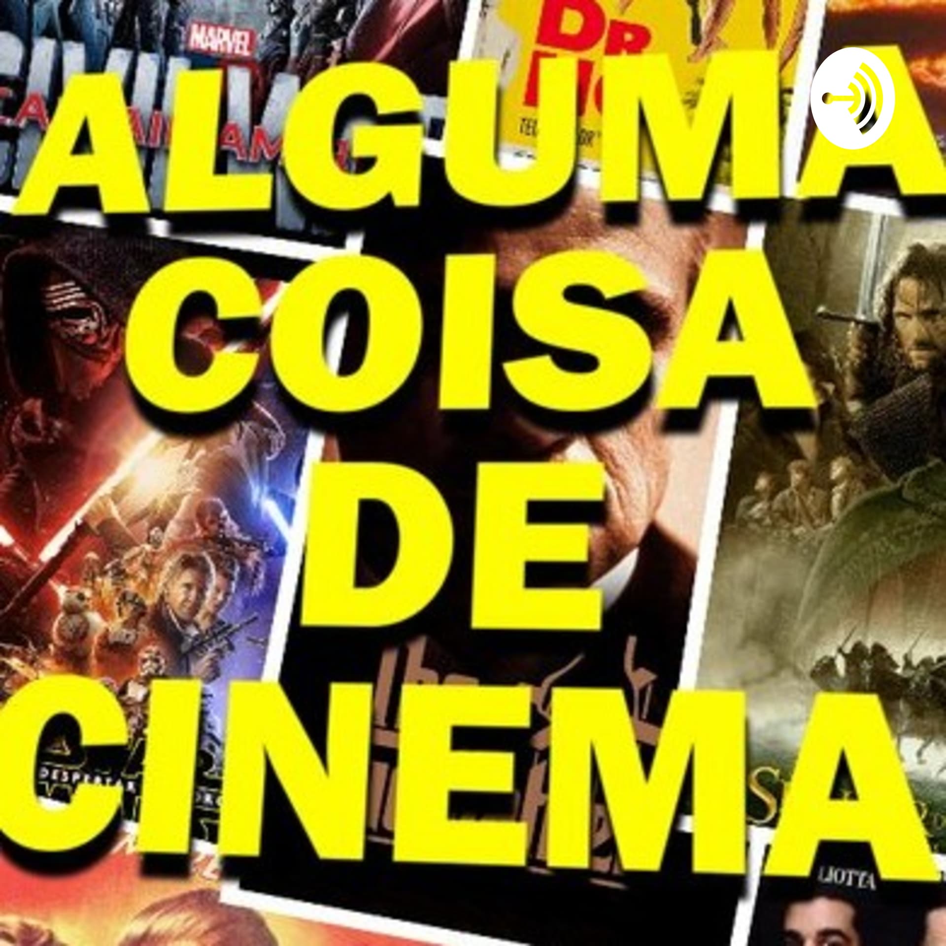 Alguma Coisa de Cinema - Podcasts