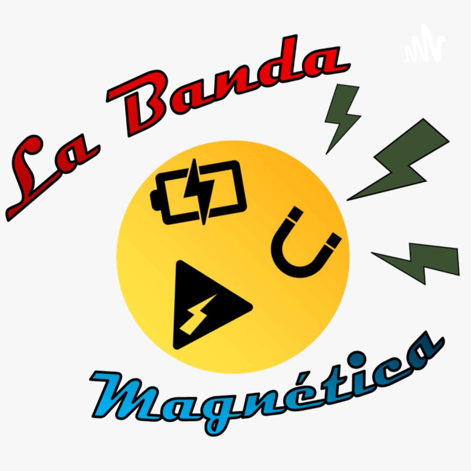La Banda Magnética - Podcasts
