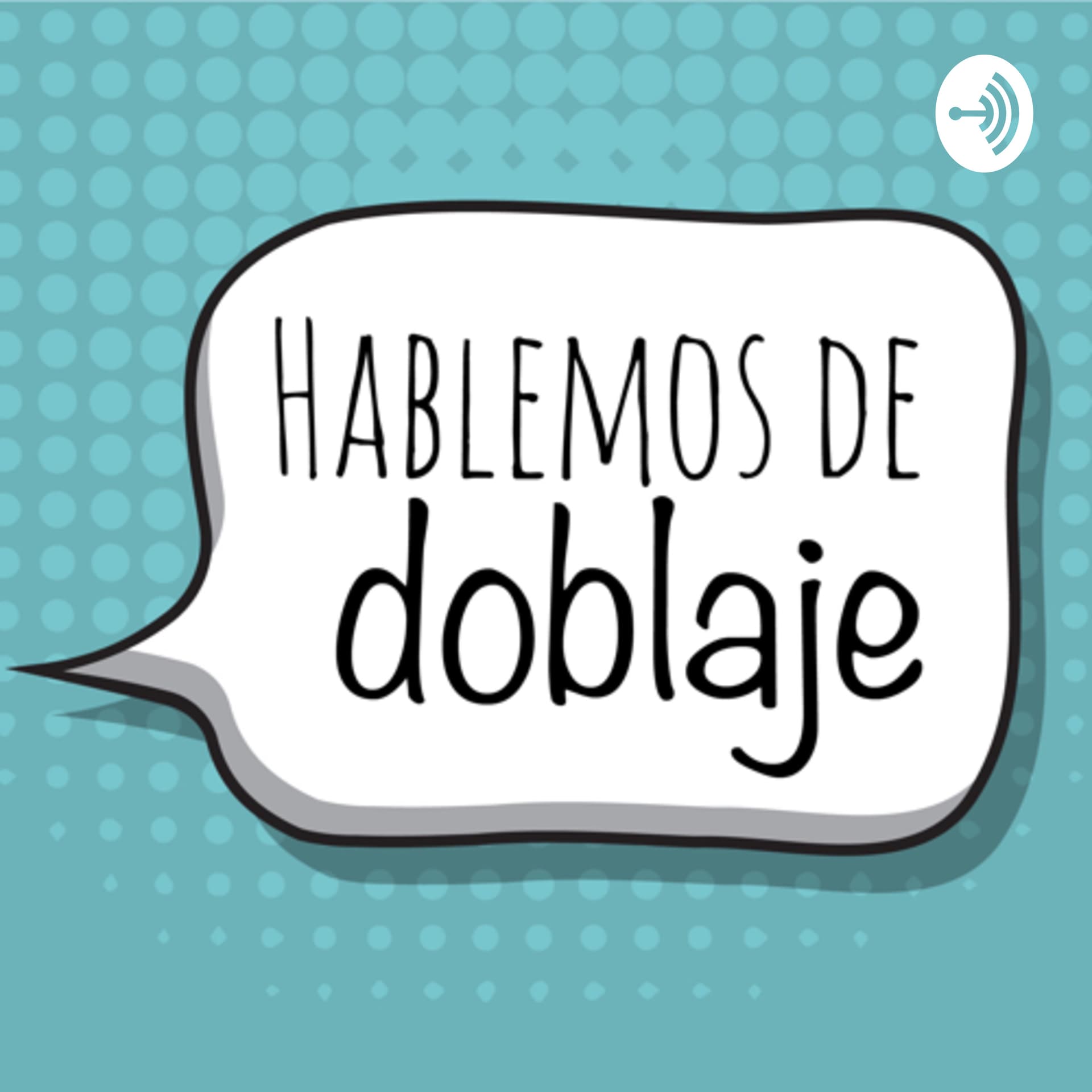 Hablemos de doblaje - Podcasts