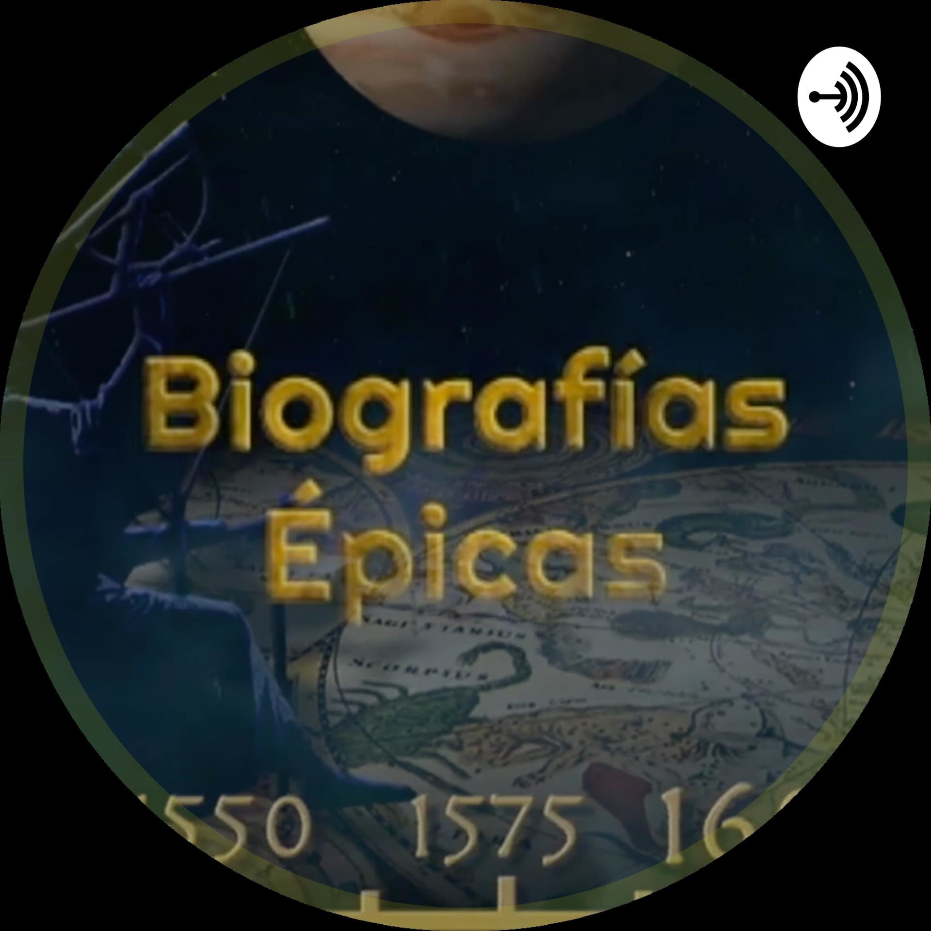 Biografías Épicas - Podcasts