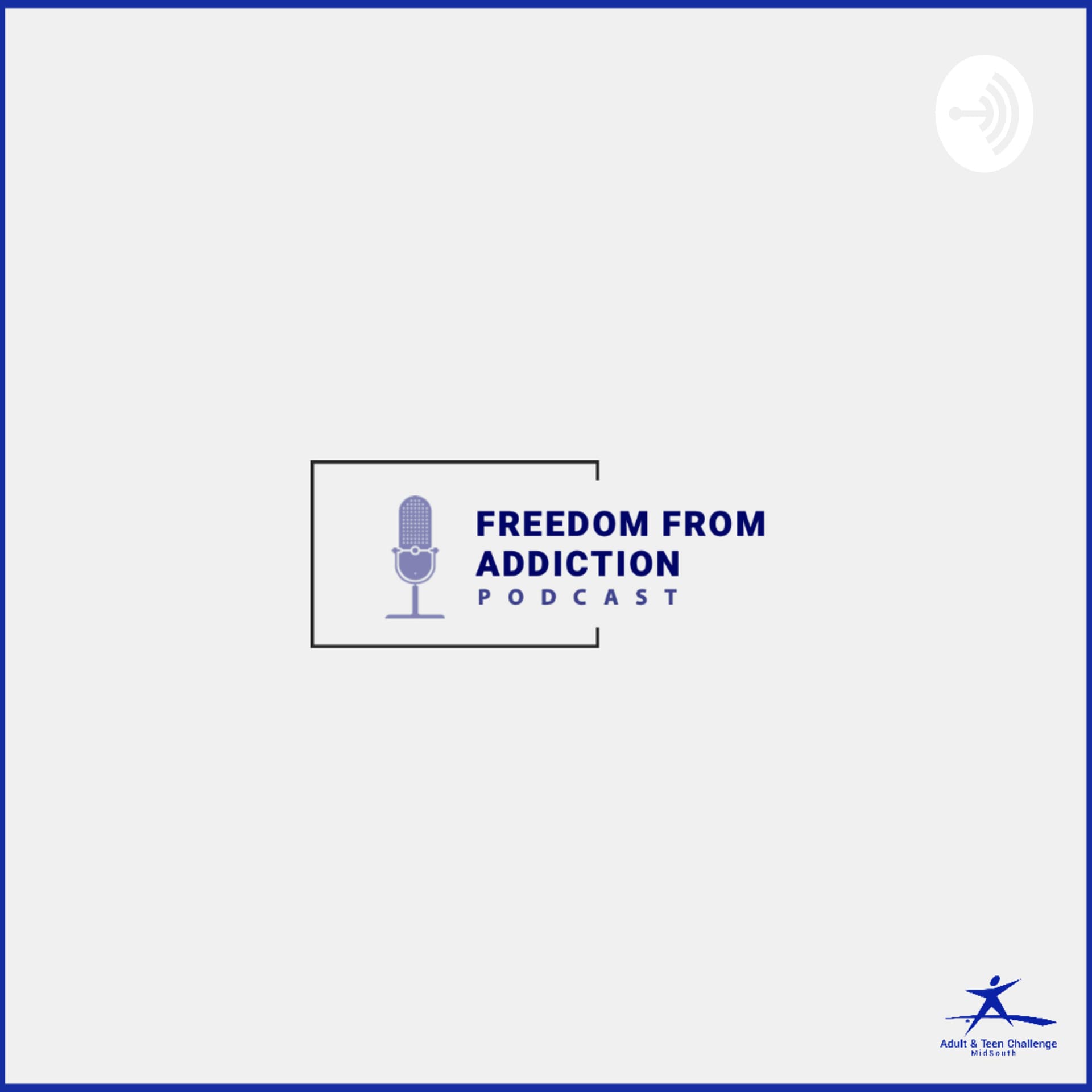 Freedom From Addiction - Podcasts