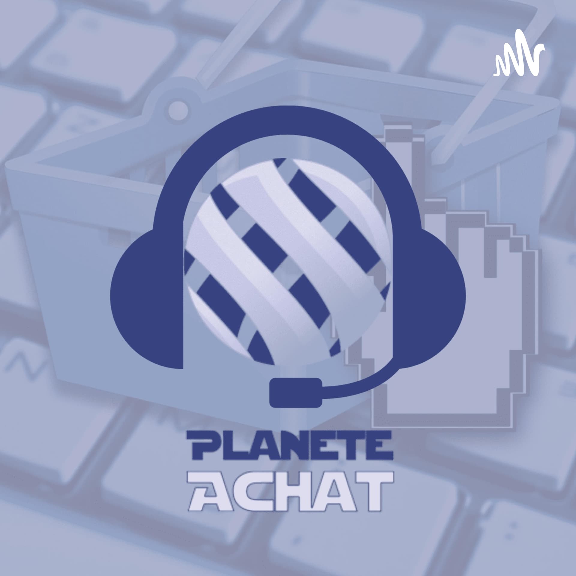 PlaneteAchat - Podcasts