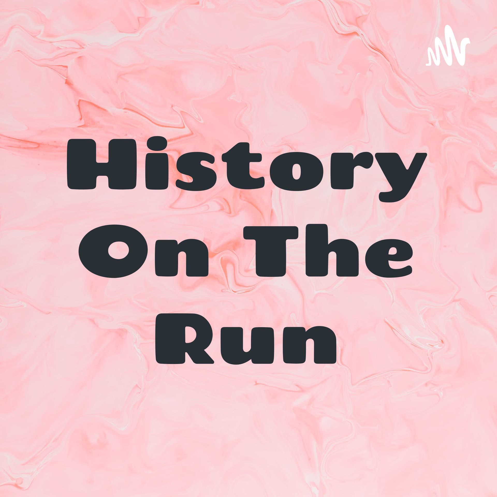 History On The Run - Podcasts