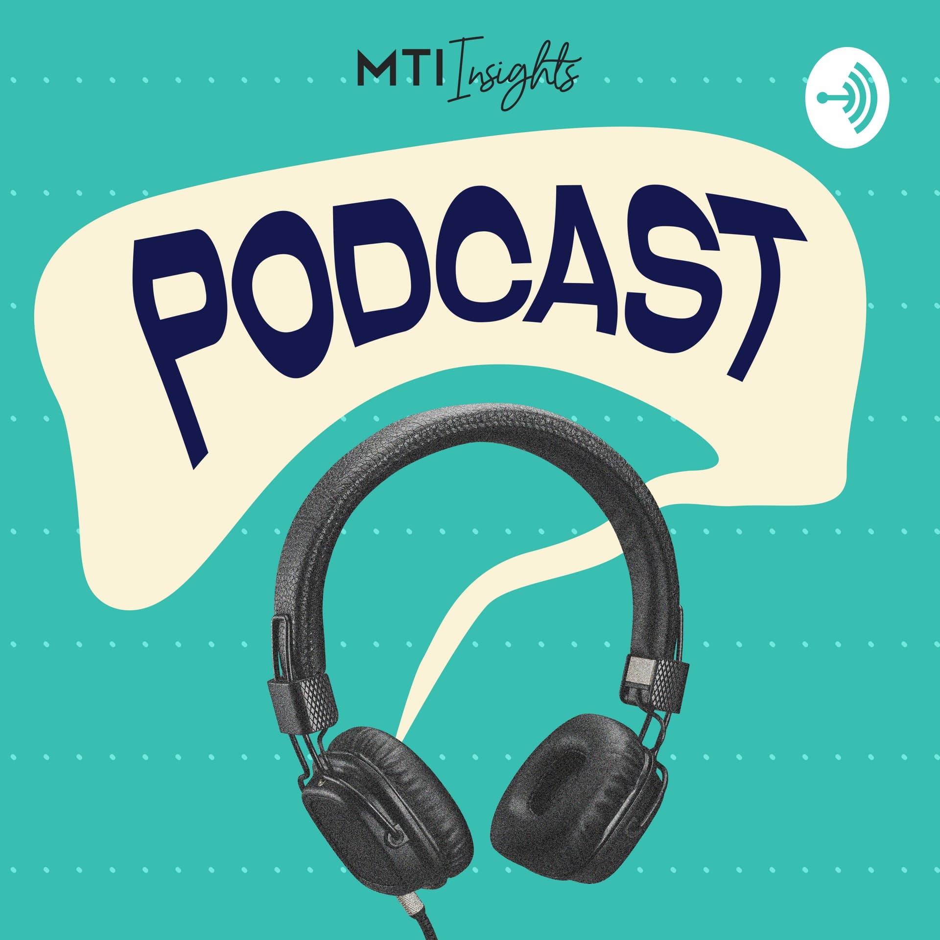 MTI Insights Podcast - Podcasts
