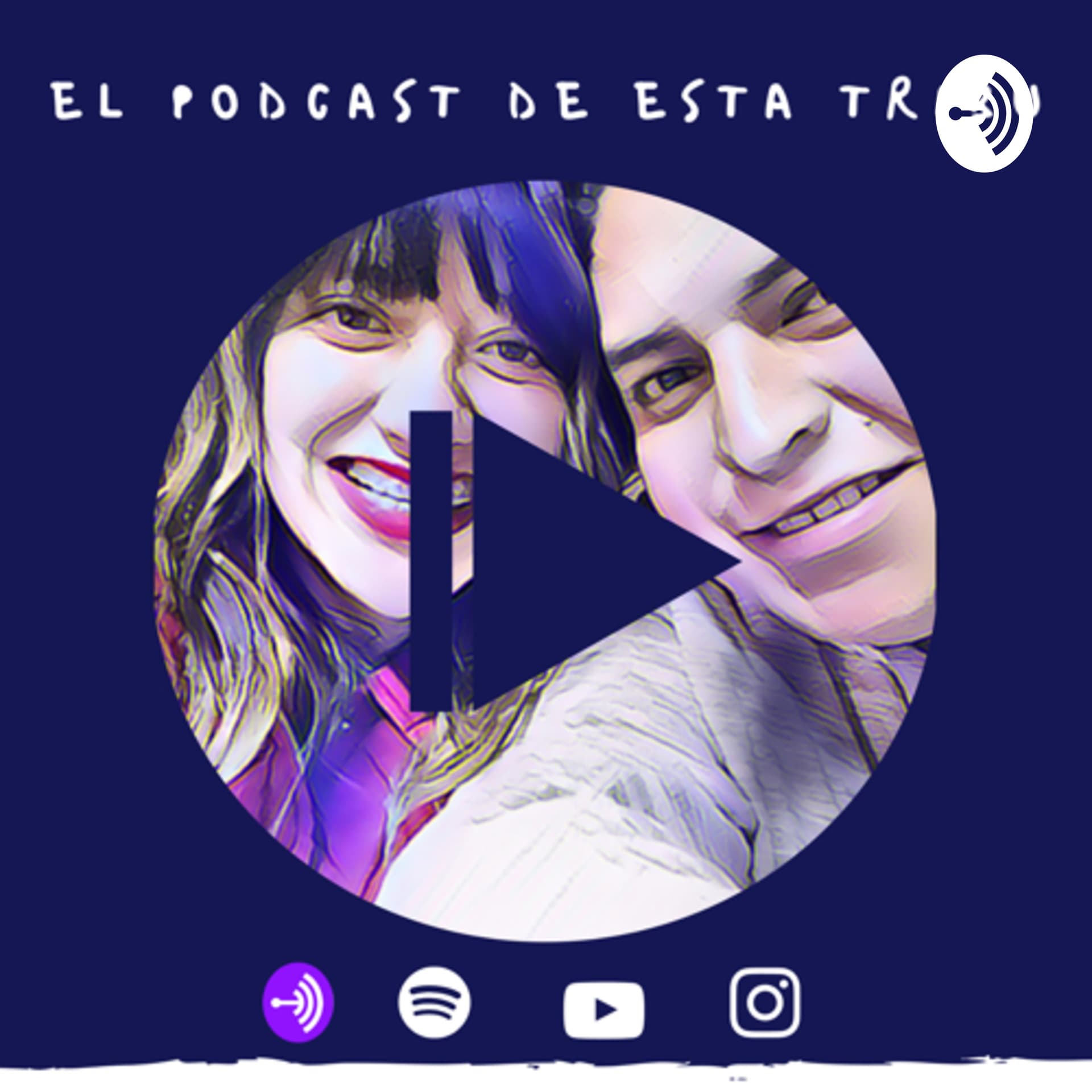 El podcast de esta tribu - Podcasts