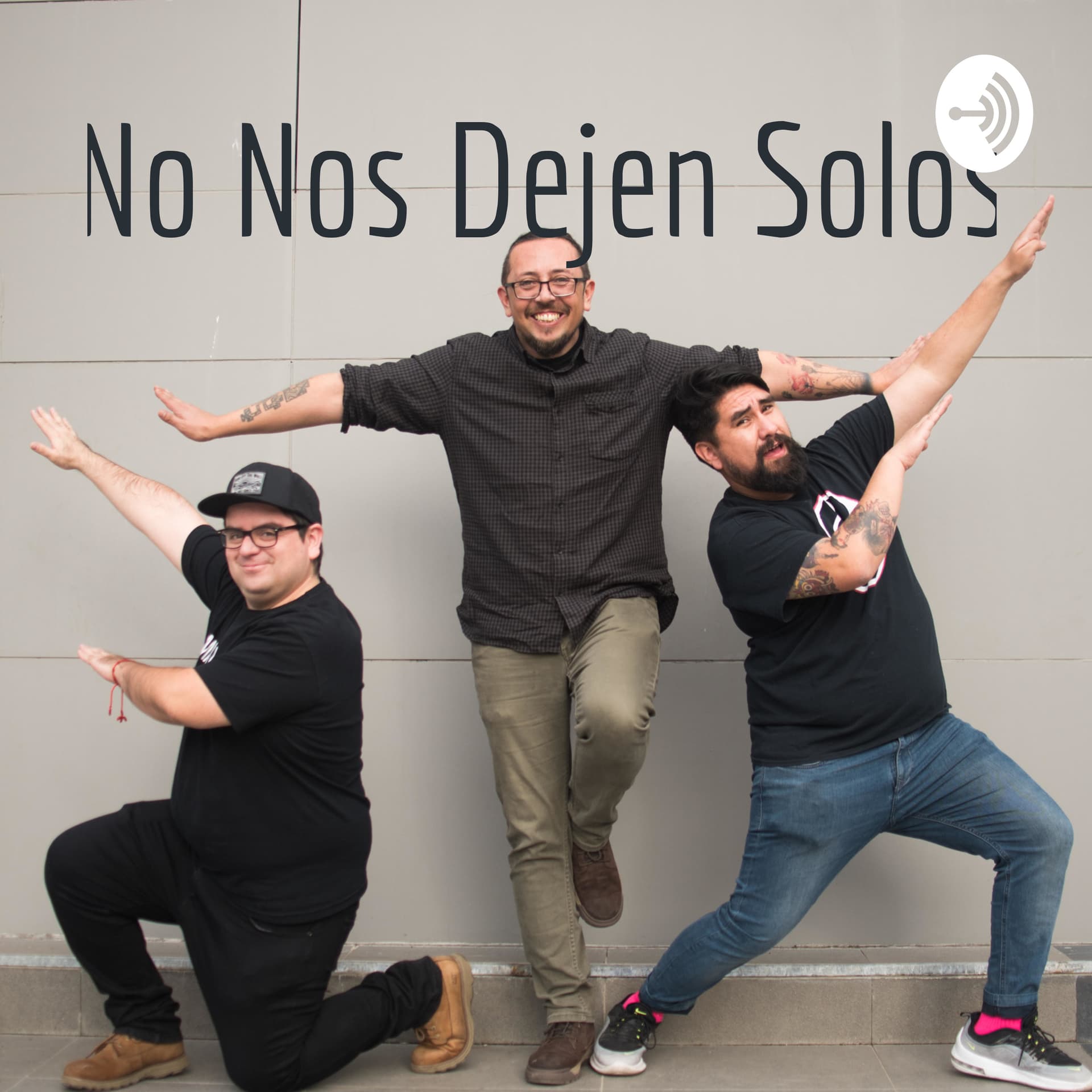 No Nos Dejen Solos - Podcasts