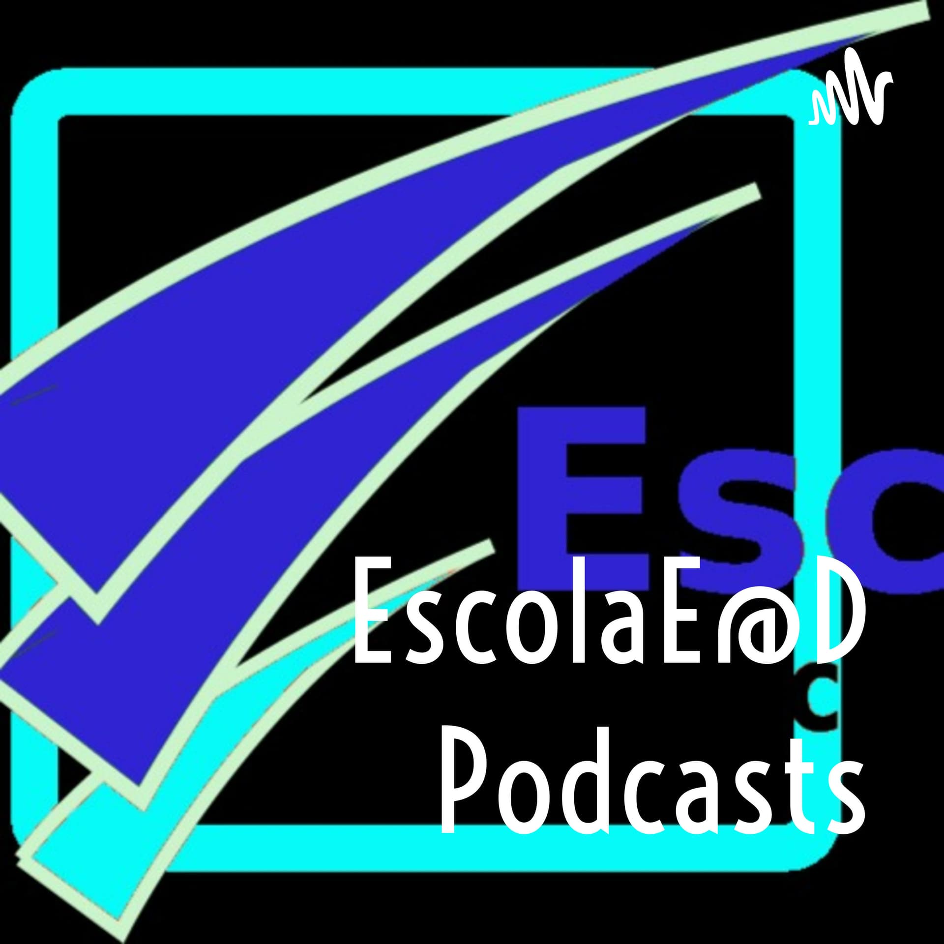 EscolaE@D Podcasts