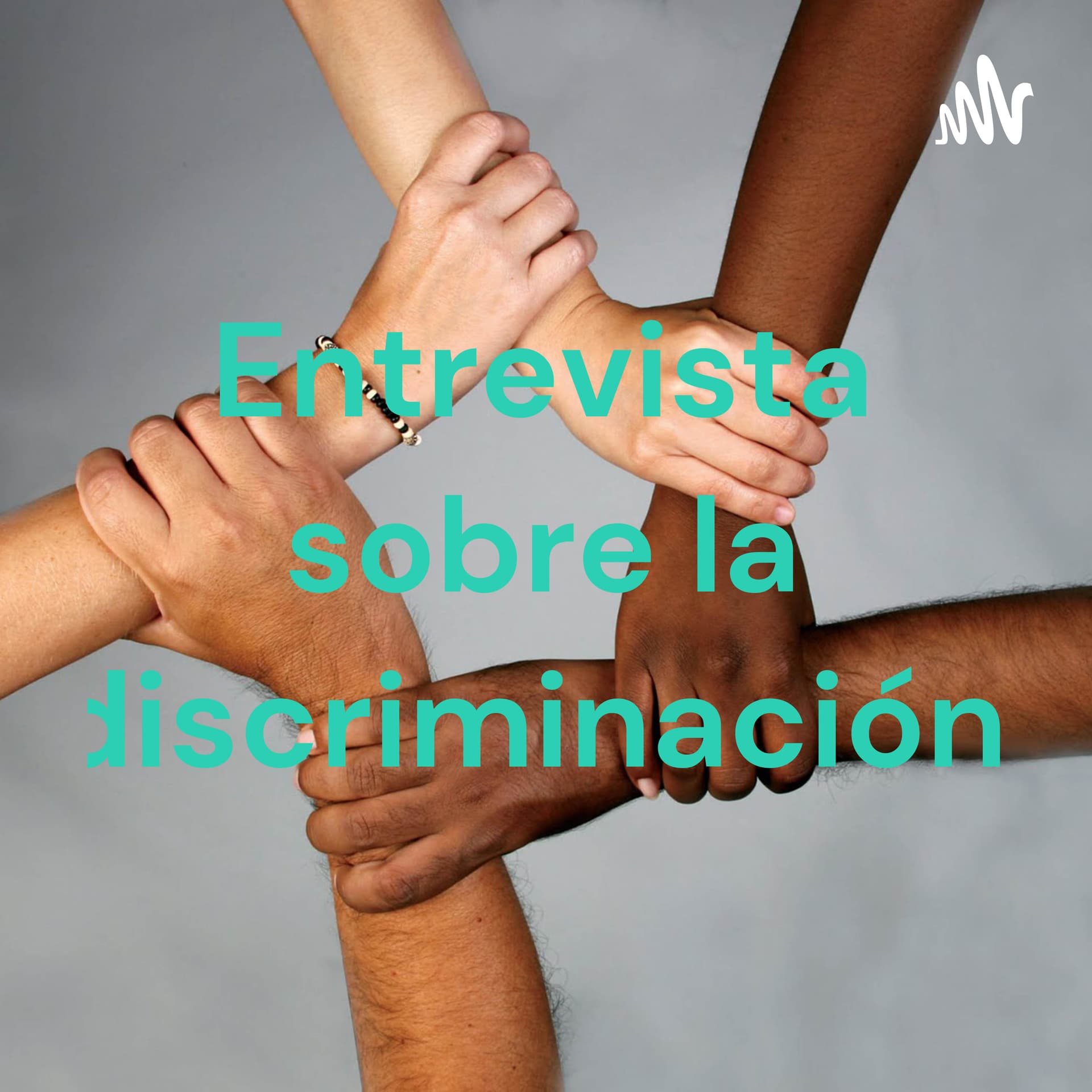 Entrevista sobre la discriminación.