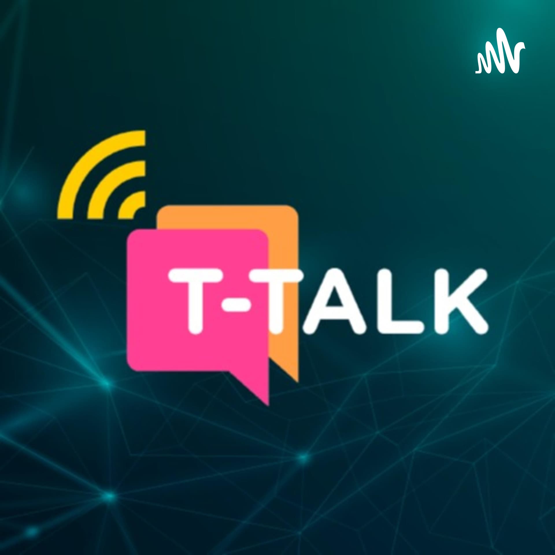 T-talk Podcast - Podcasts