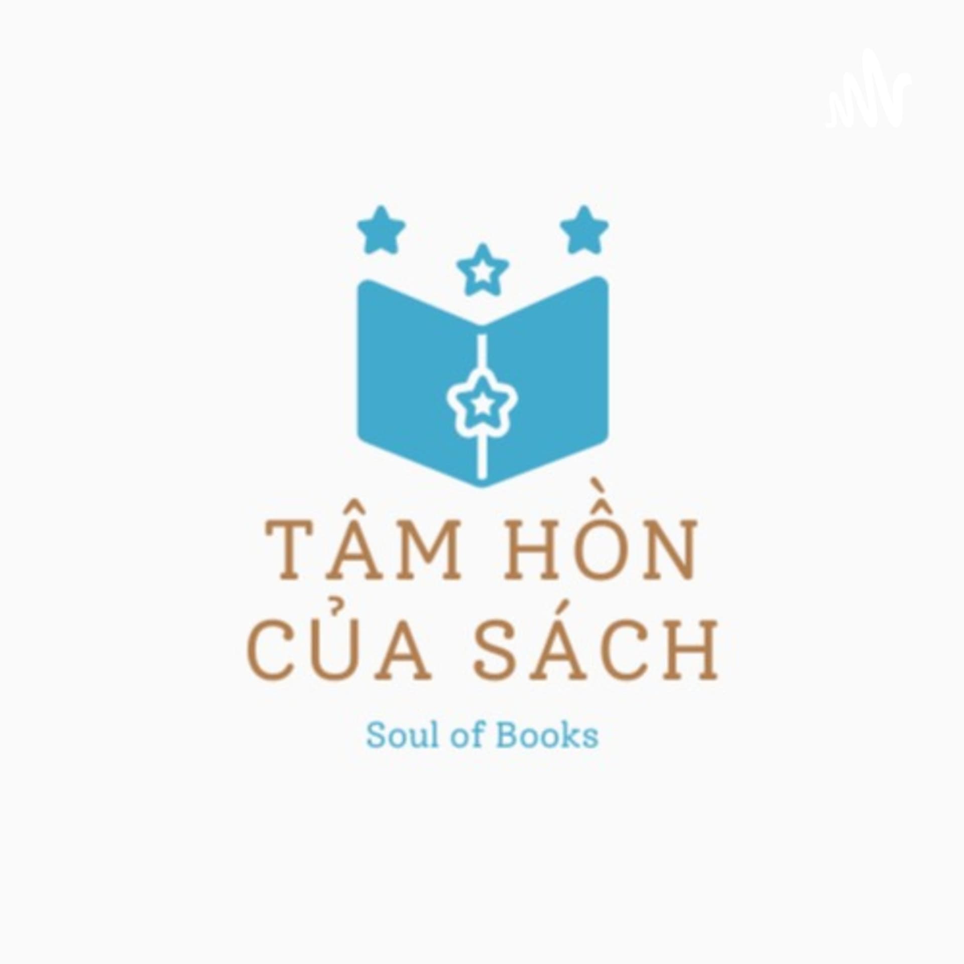Tâm Hồn Của Sách - Podcasts