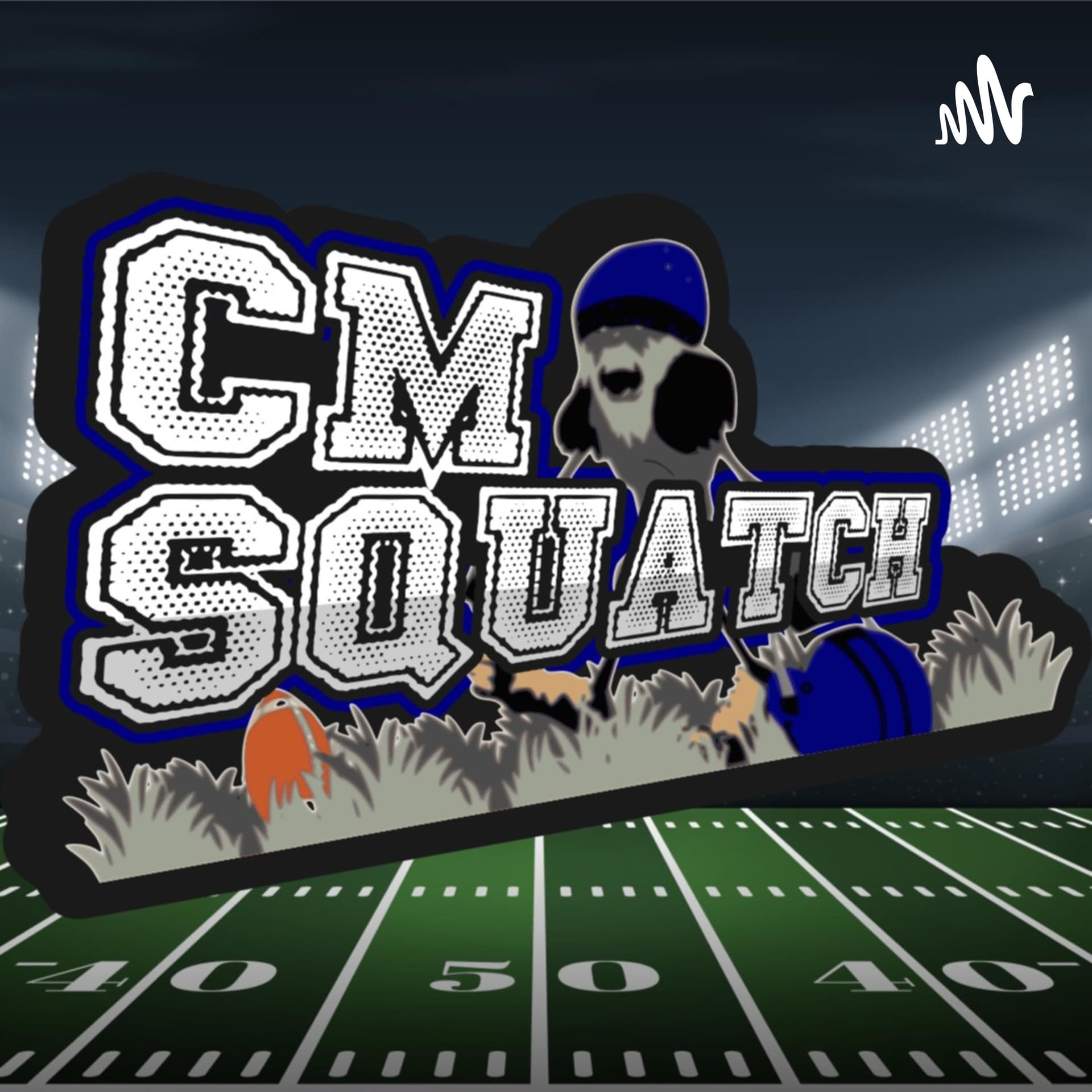 CMSquatch - Podcasts