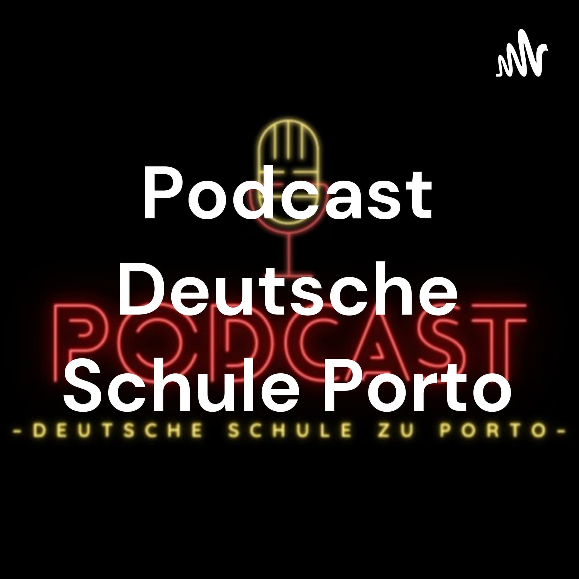 Podcast Deutsche Schule Porto - Podcasts
