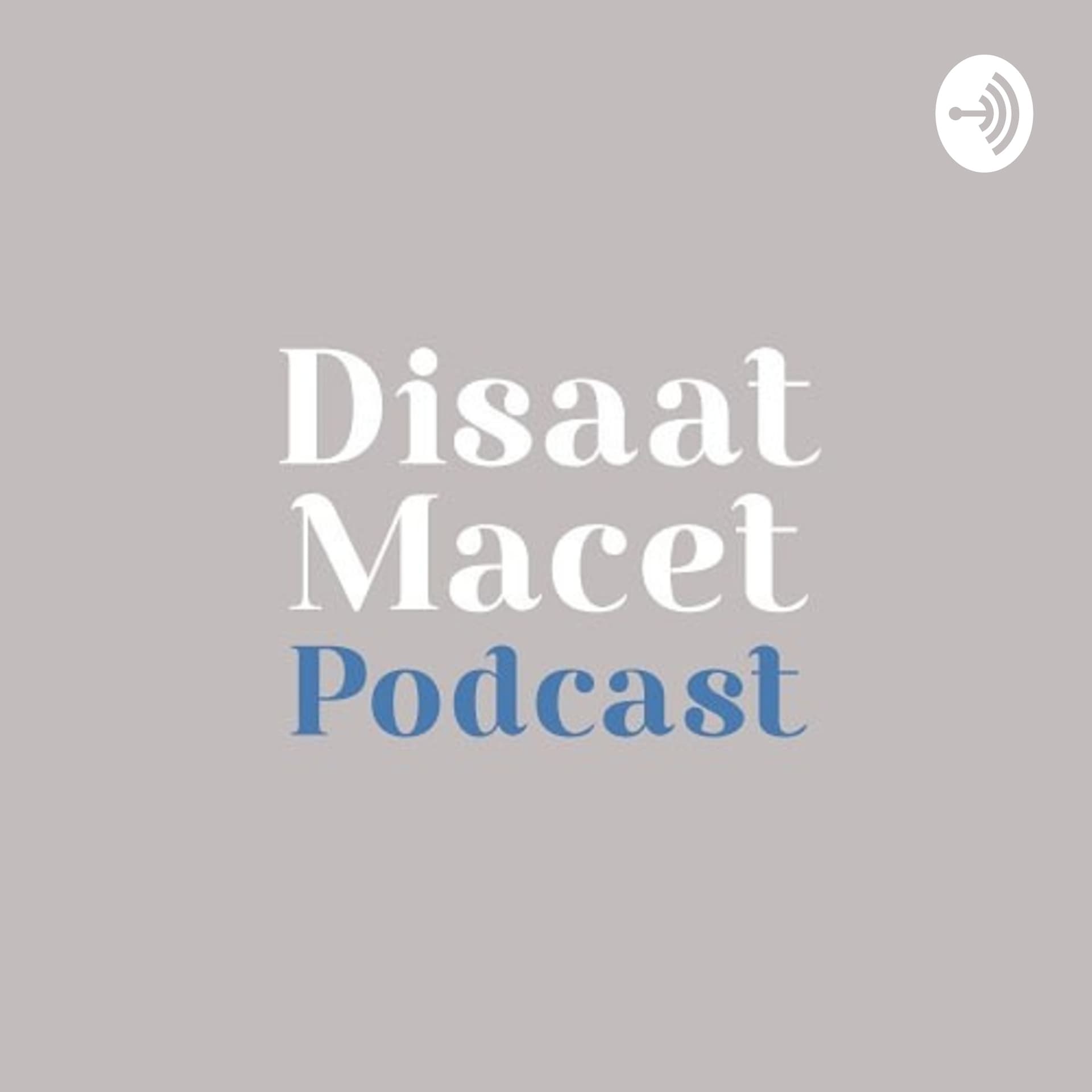 Podcast Disaat Macet - Podcasts
