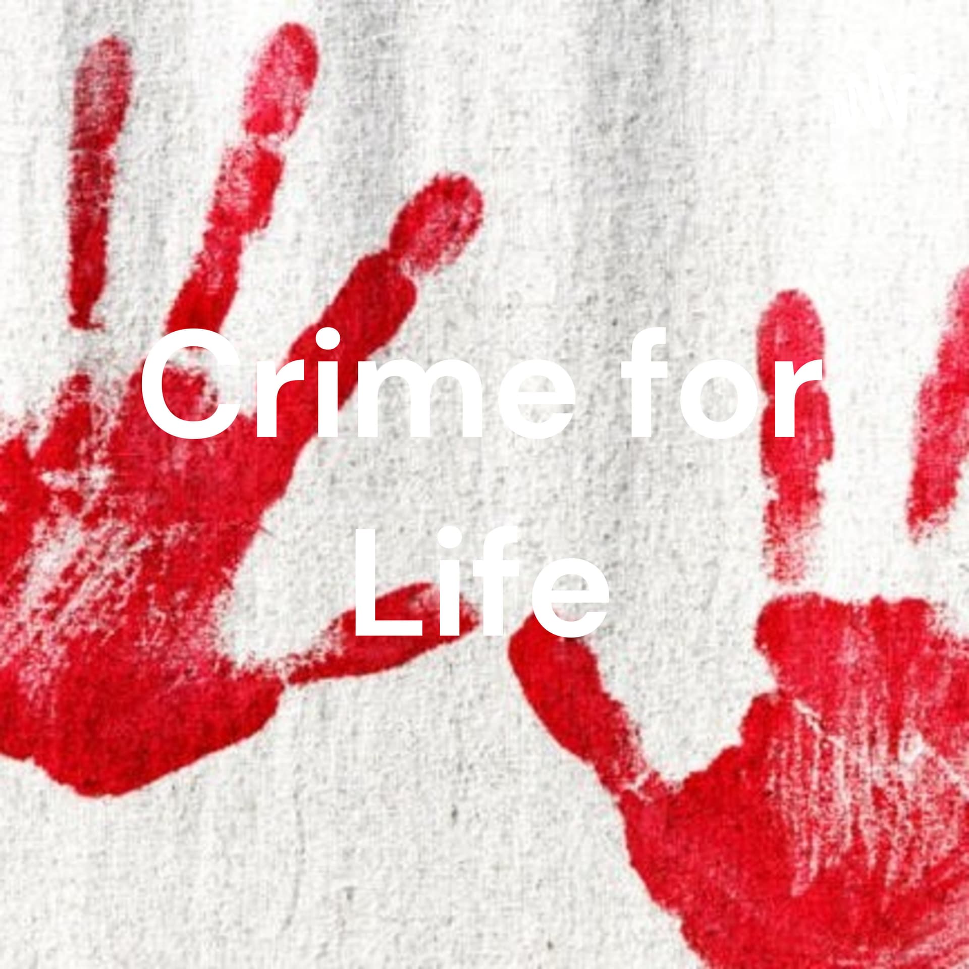 Crime for Life