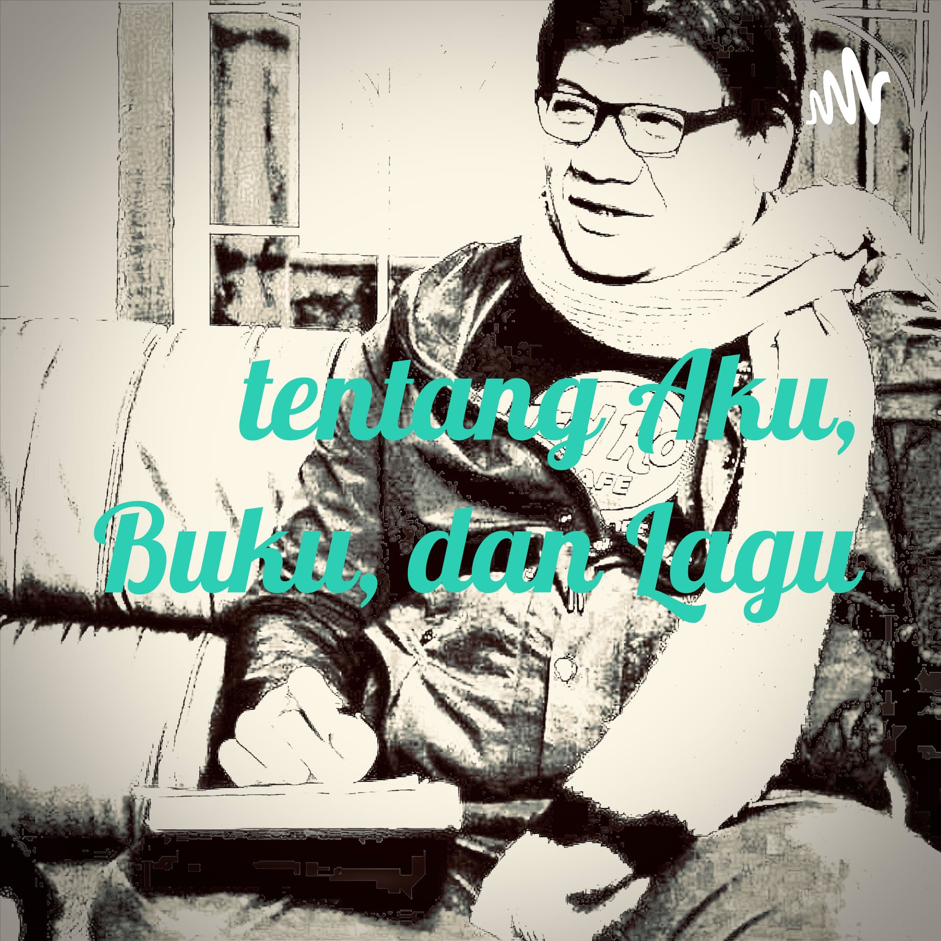 tentang Aku, Buku, dan Lagu - Podcasts