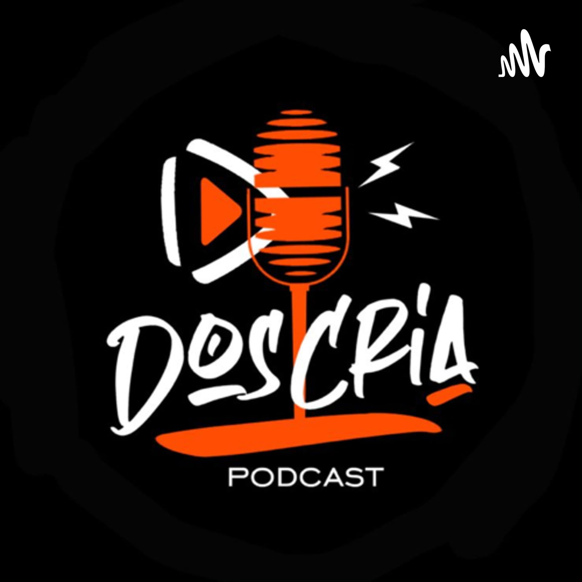 Dos Cria Podcast