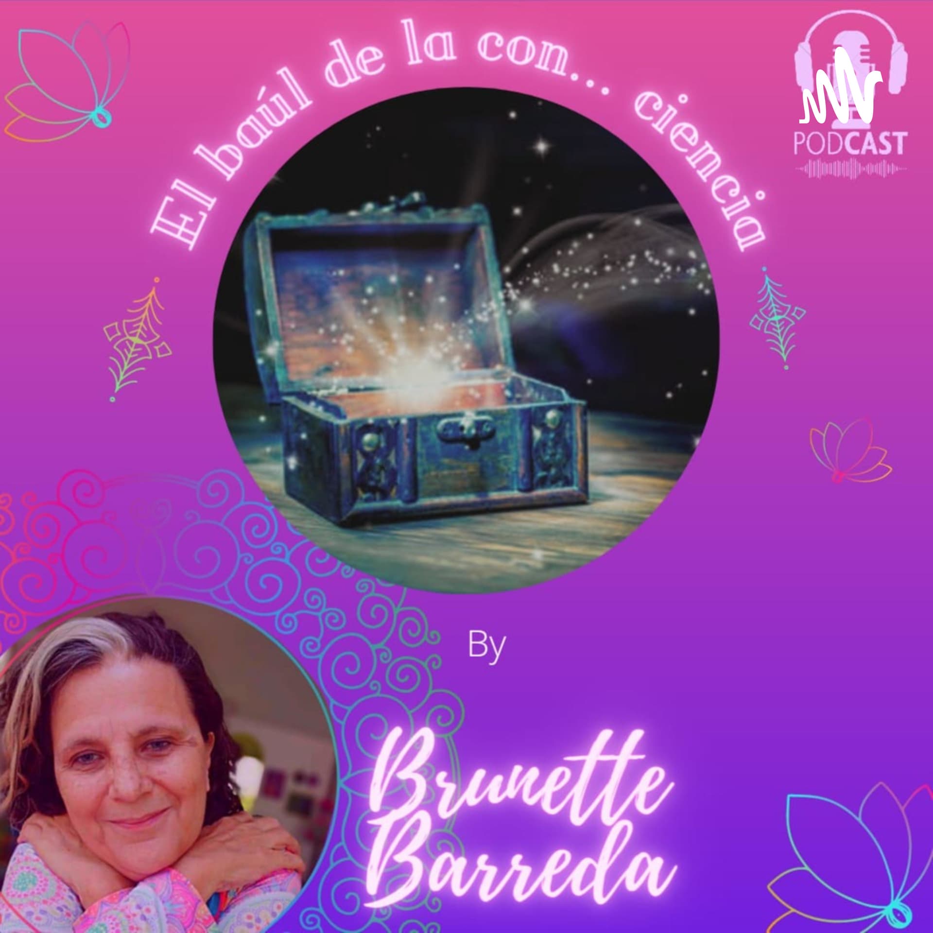 El baúl de la con... ciencia - Podcasts