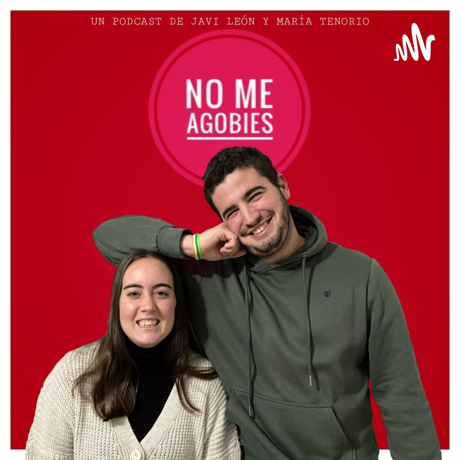 No me agobies - Podcasts