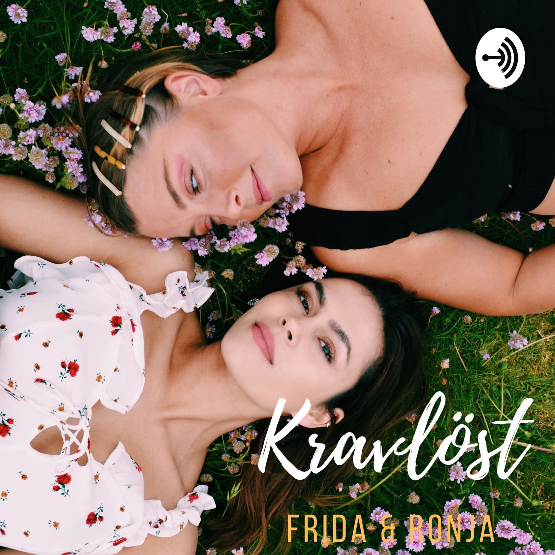 Ronja & Frida - Kravlöst - Podcasts
