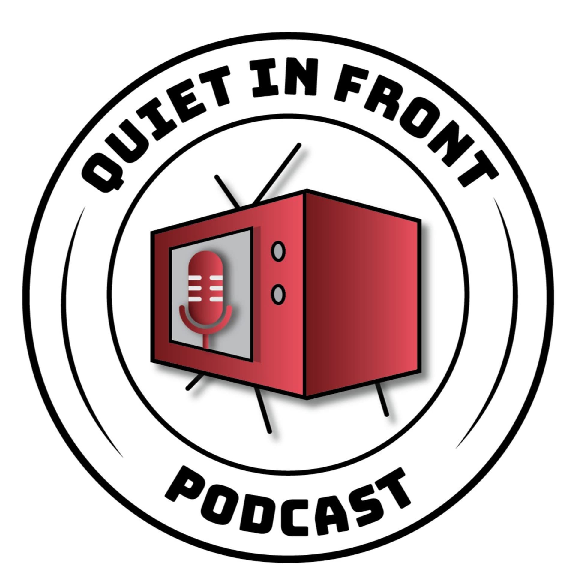 Quiet In Front Podcast - Podcasts