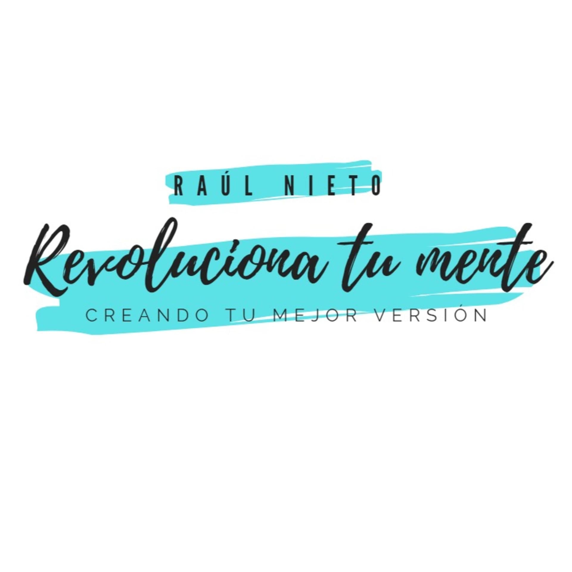 Revoluciona tu mente - Podcasts