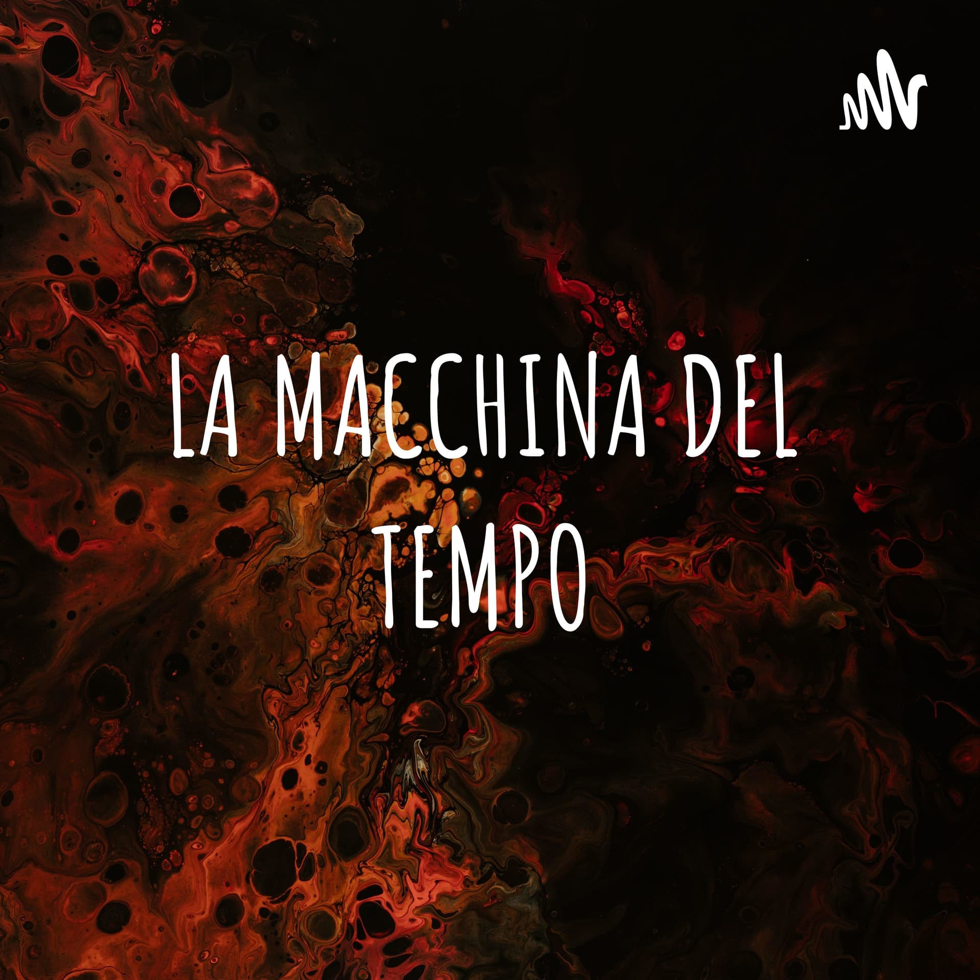 LA MACCHINA DEL TEMPO - Podcasts
