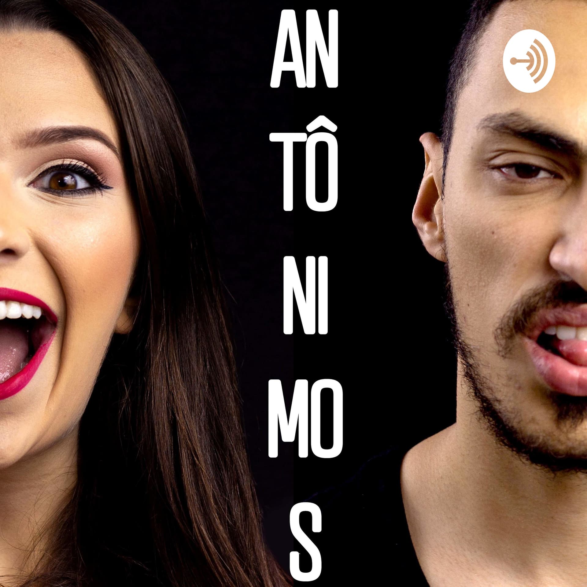 Antônimos - Podcasts
