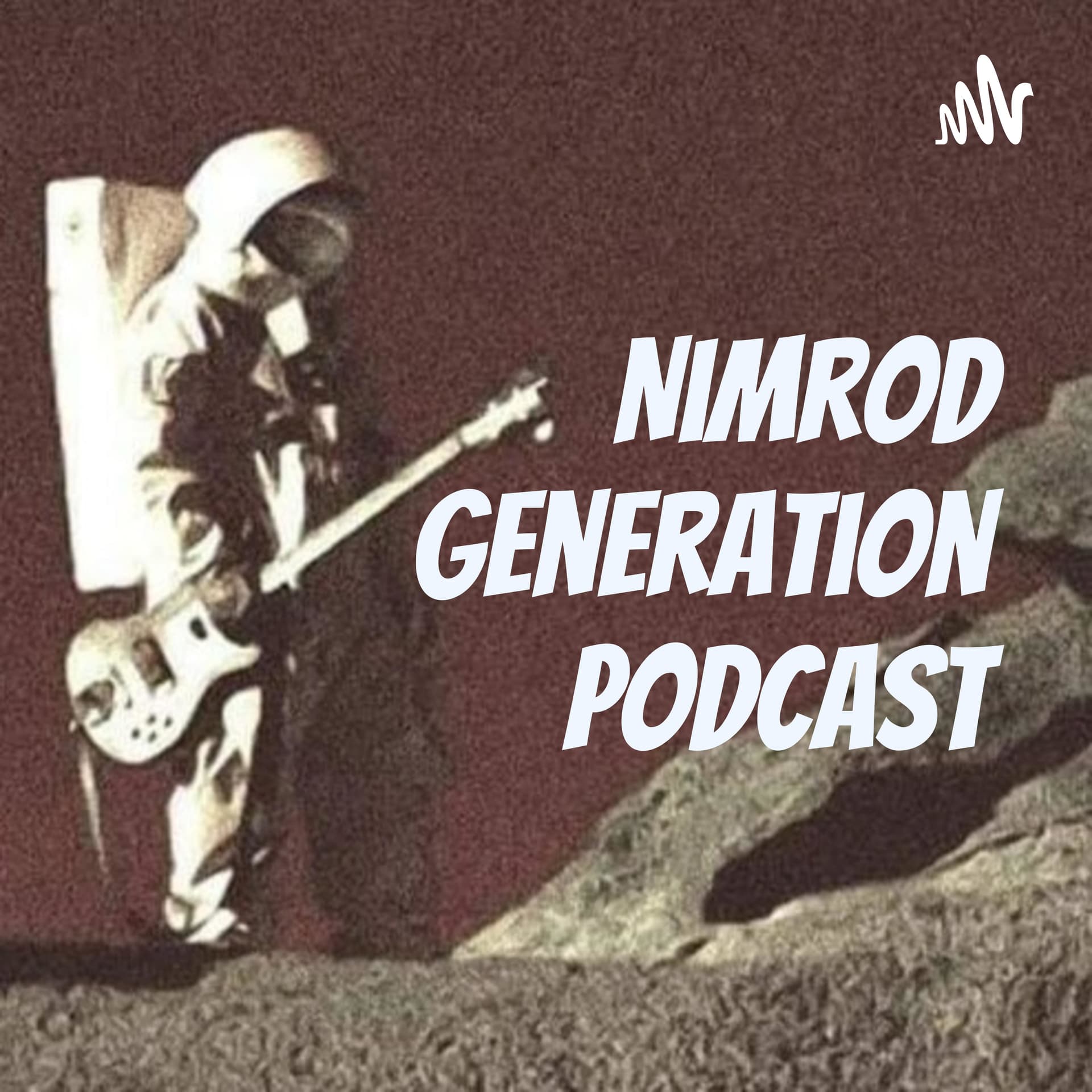 Nimrod Generation Podcast