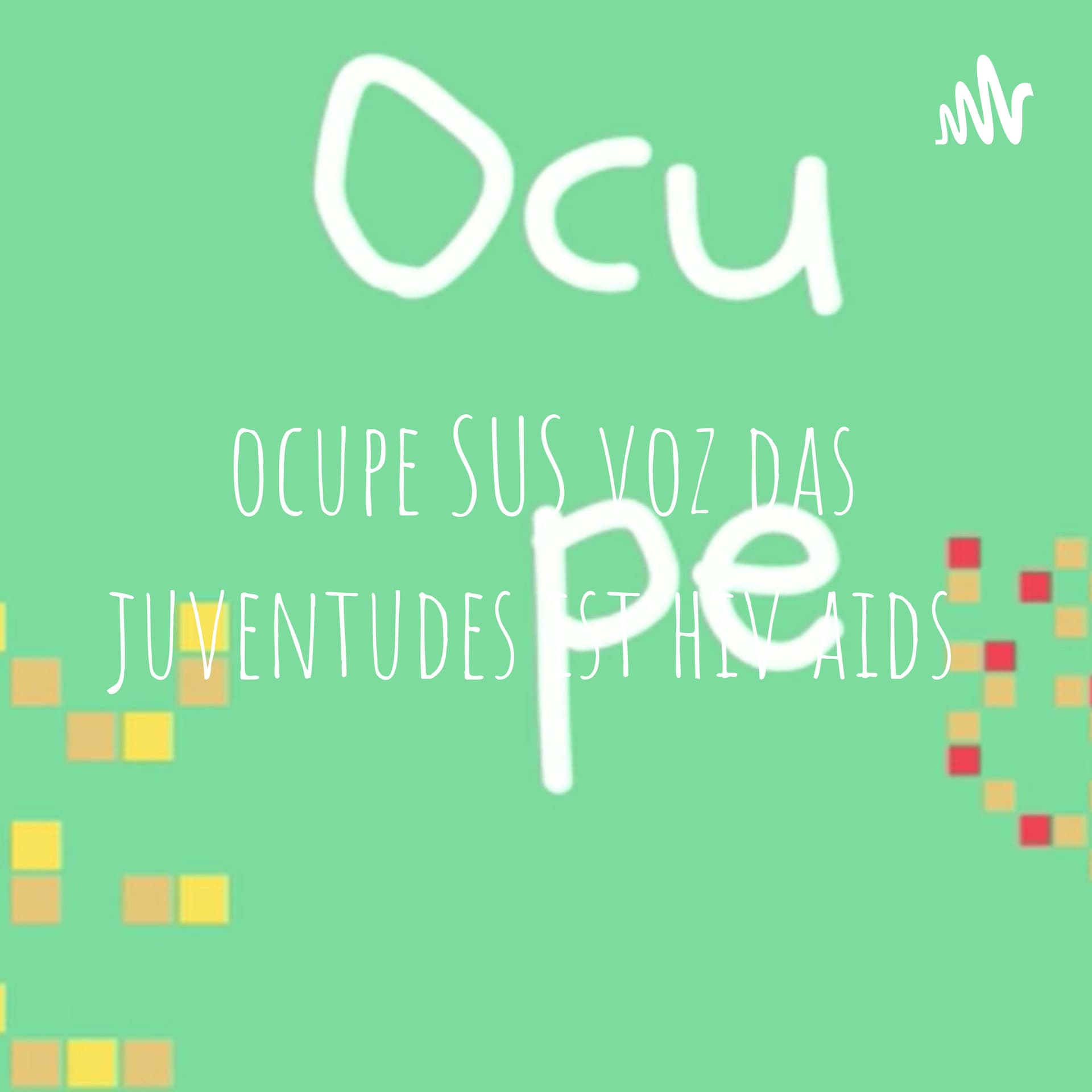 ocupe SUS voz das juventudes - Podcasts