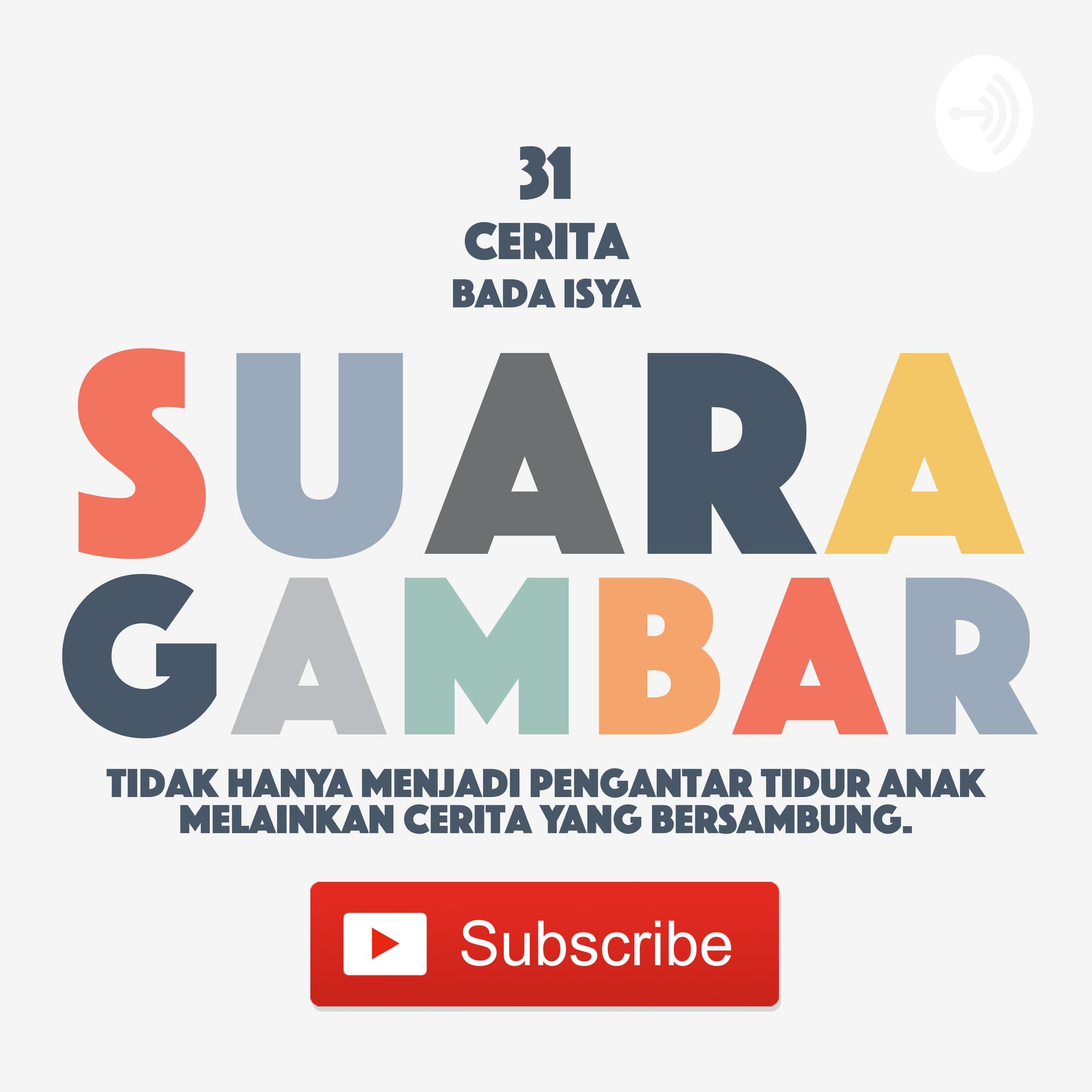 Suara Gambar | 31 Cerita Bada Isya - Podcasts