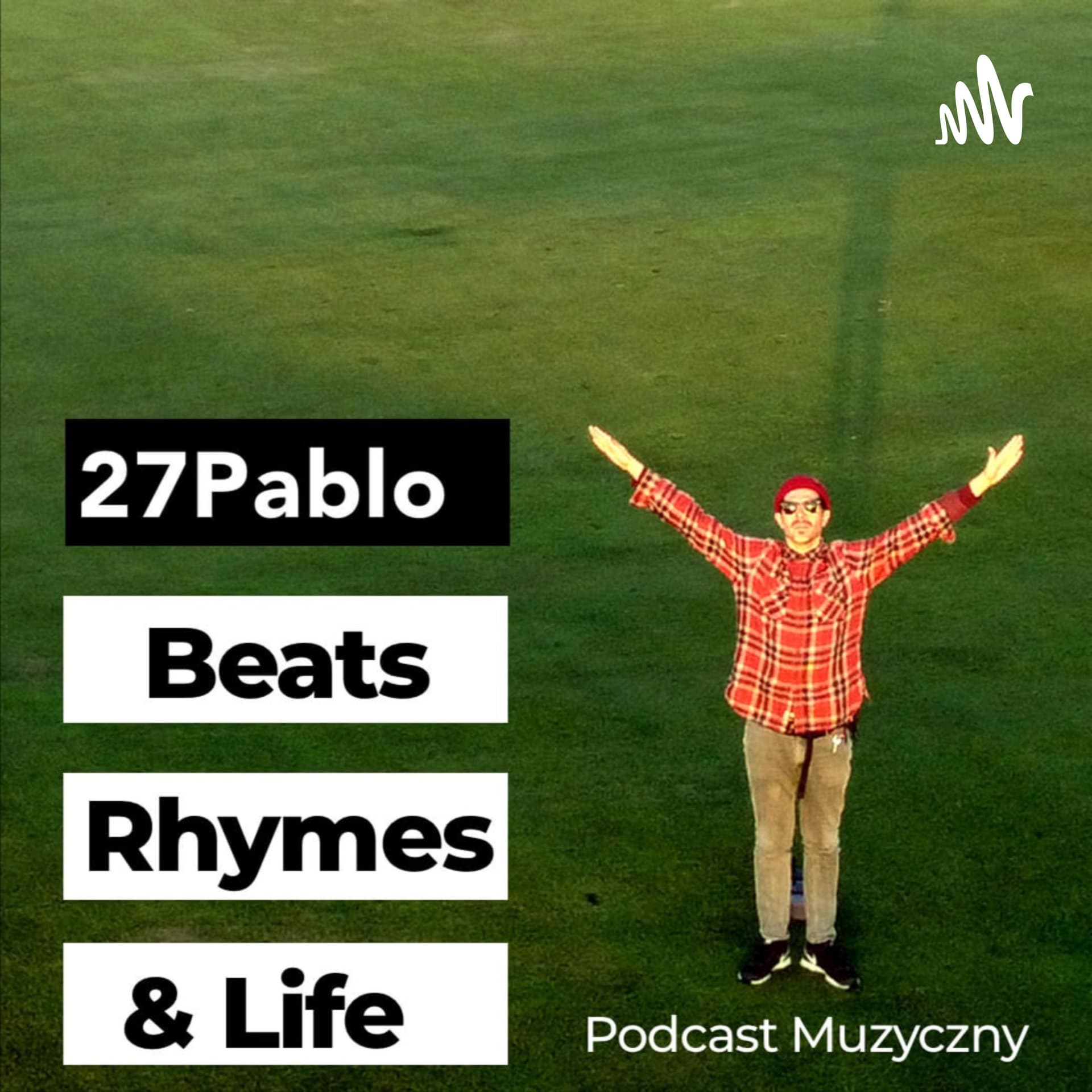 27 Pablo - Beats, Rhymes & Life - Audycja Muzyczna