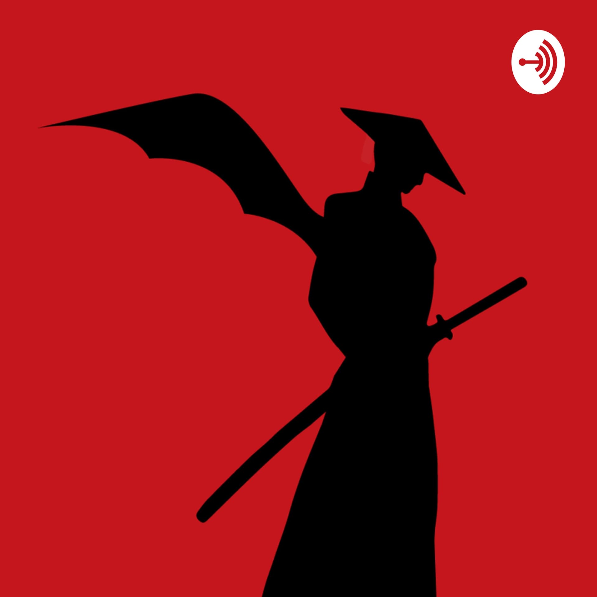 Samurai Morcego - Podcasts