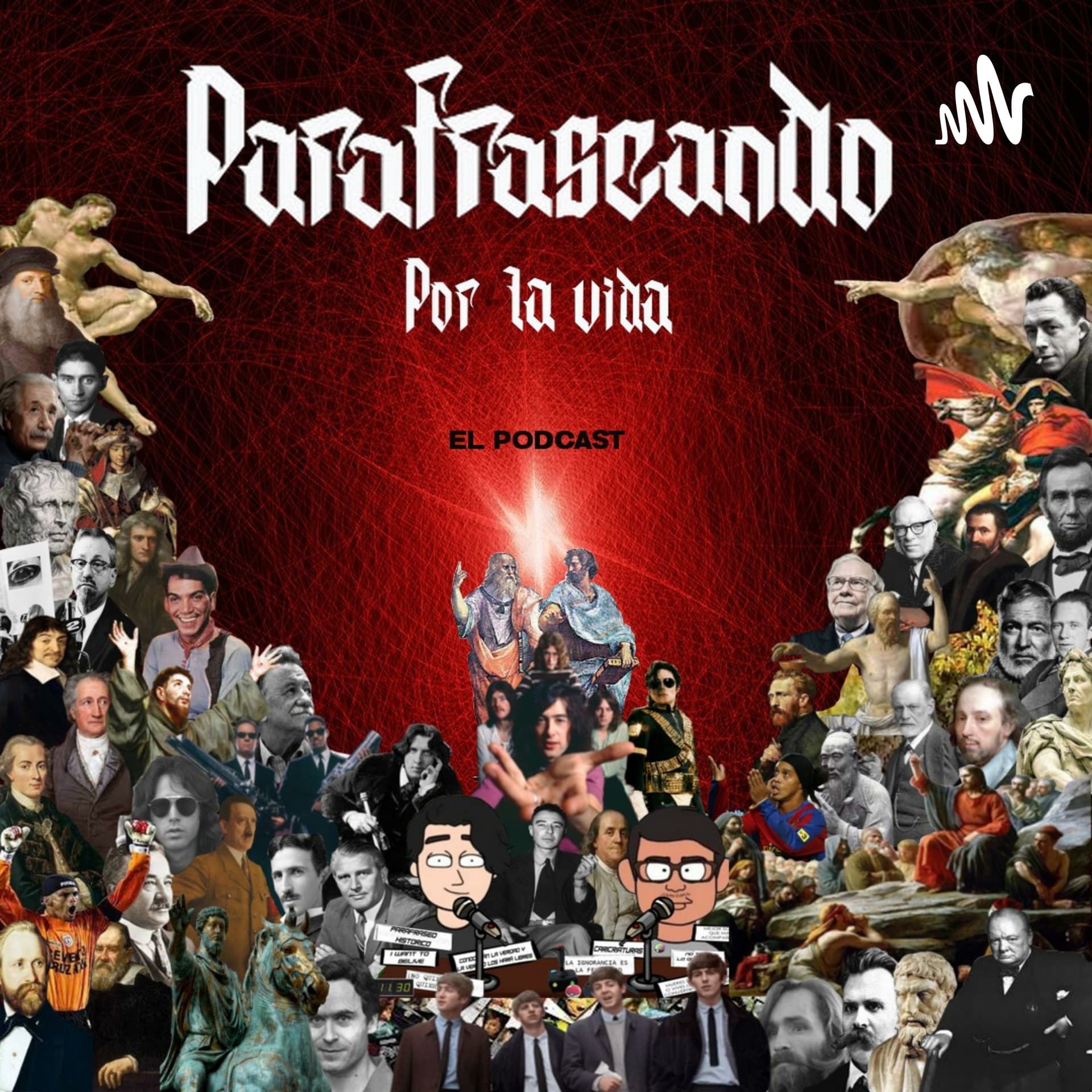 Parafraseando por la vida - Podcasts