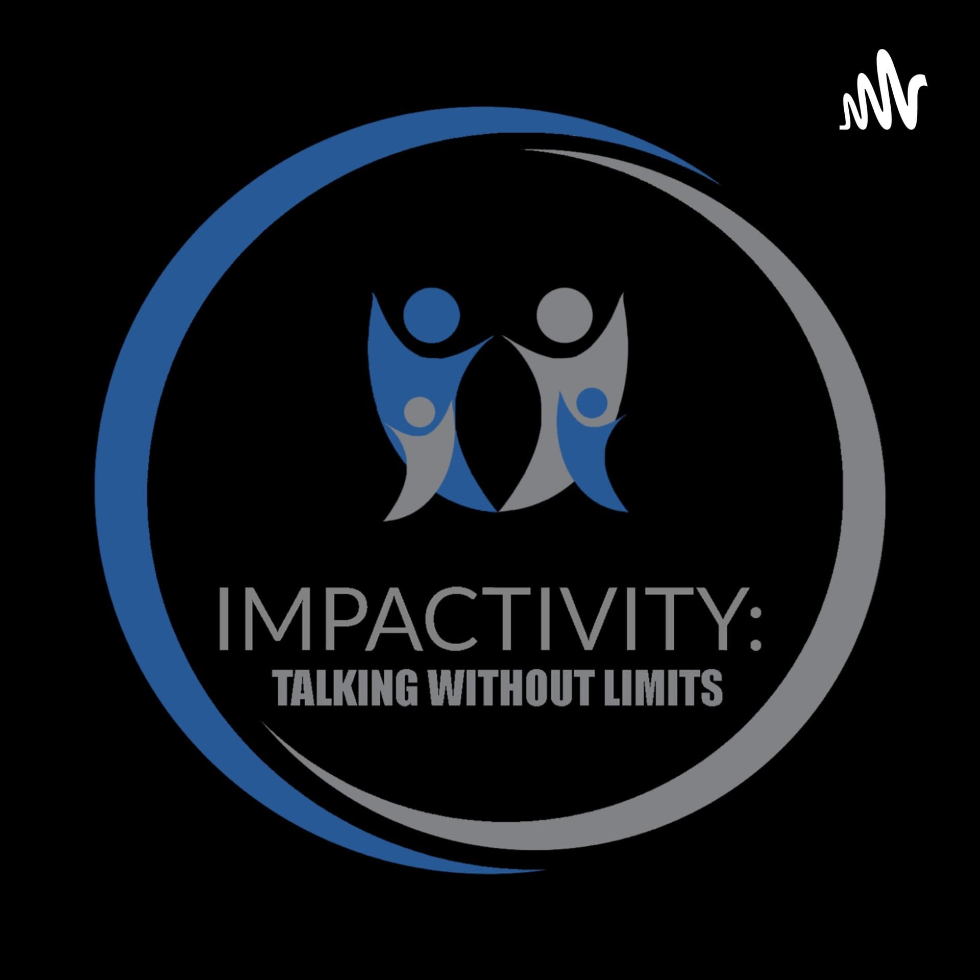 Impactivity: Talking Without Limits - A conversation with... - Podcasts