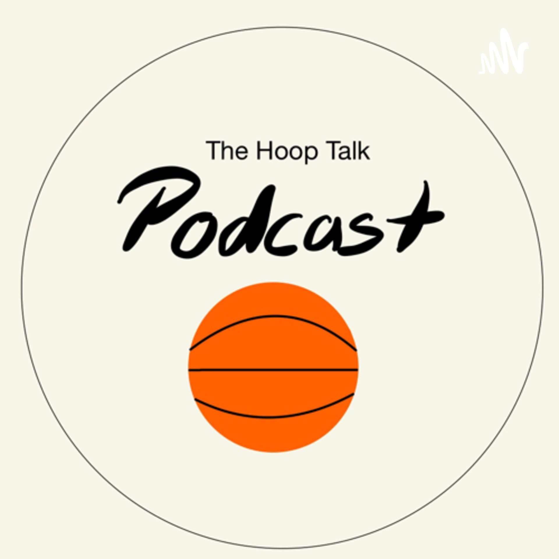 The Hoop Talk - Podcasts