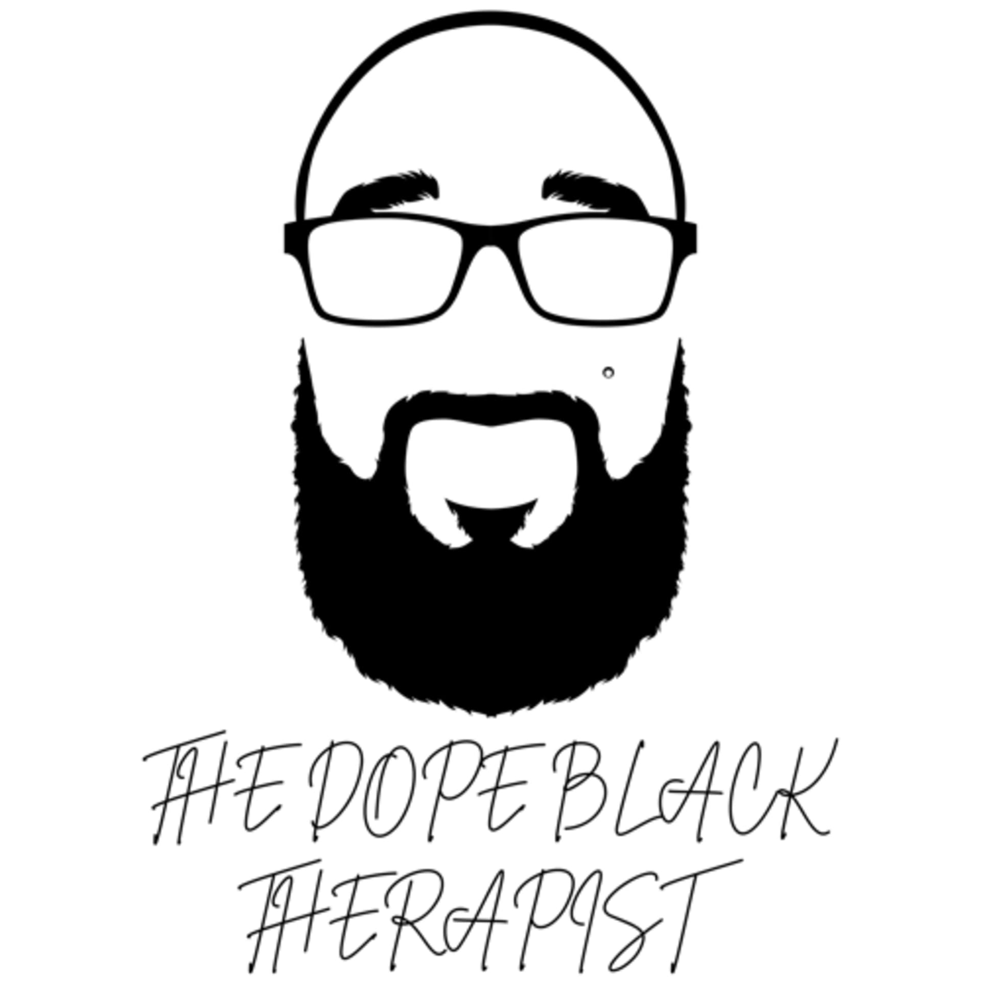 The Dope Black Therapist - Podcasts