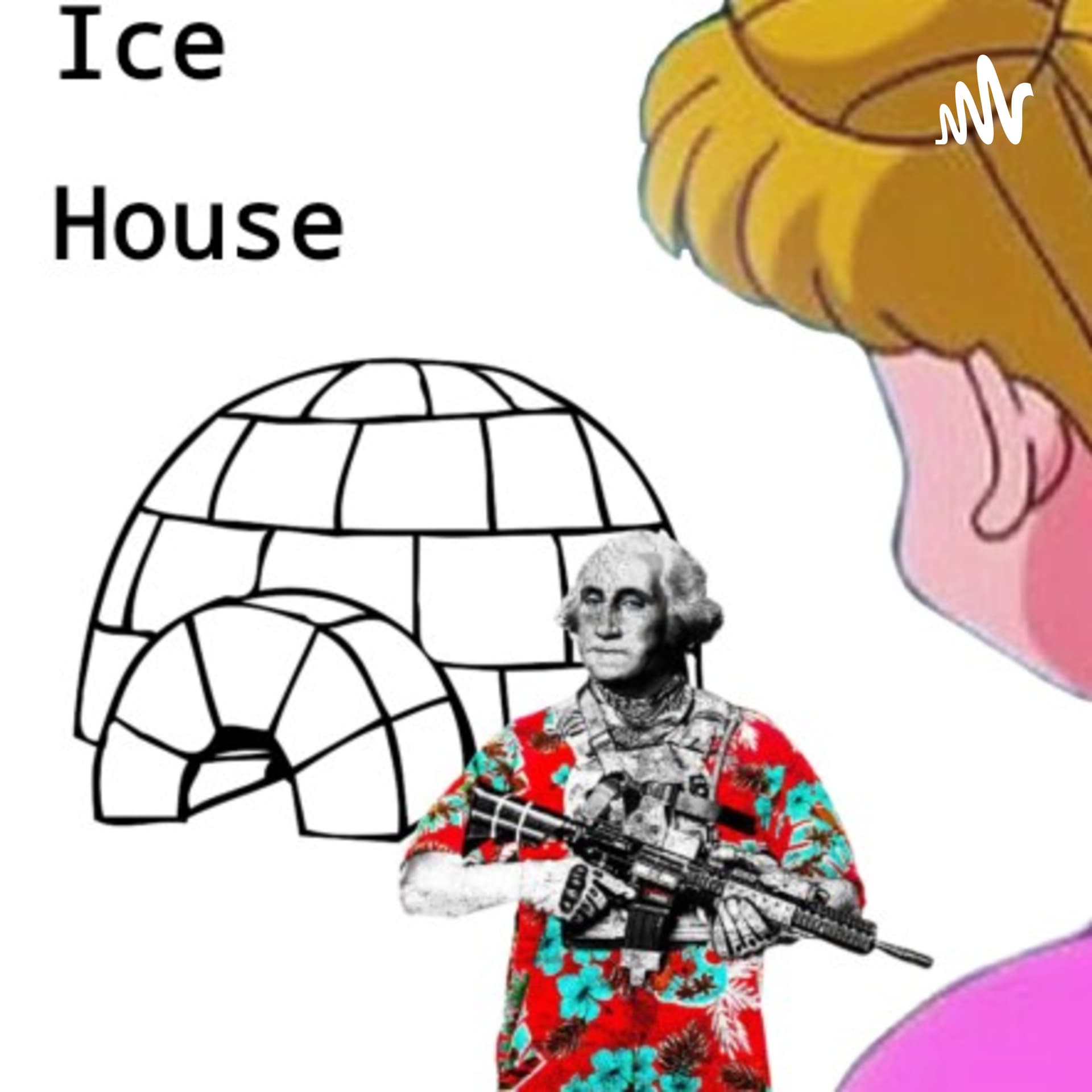 Ice House - Podcasts