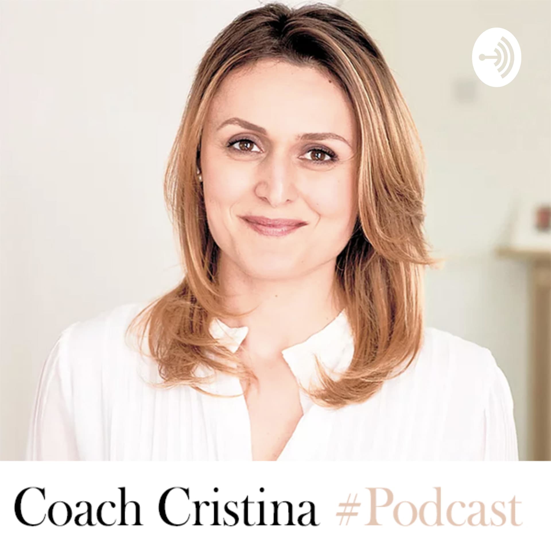 Coach Cristina - Podcasts
