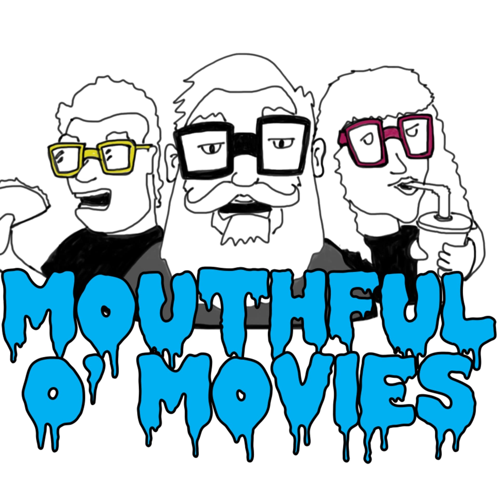 Mouthful o' Movies - Podcasts