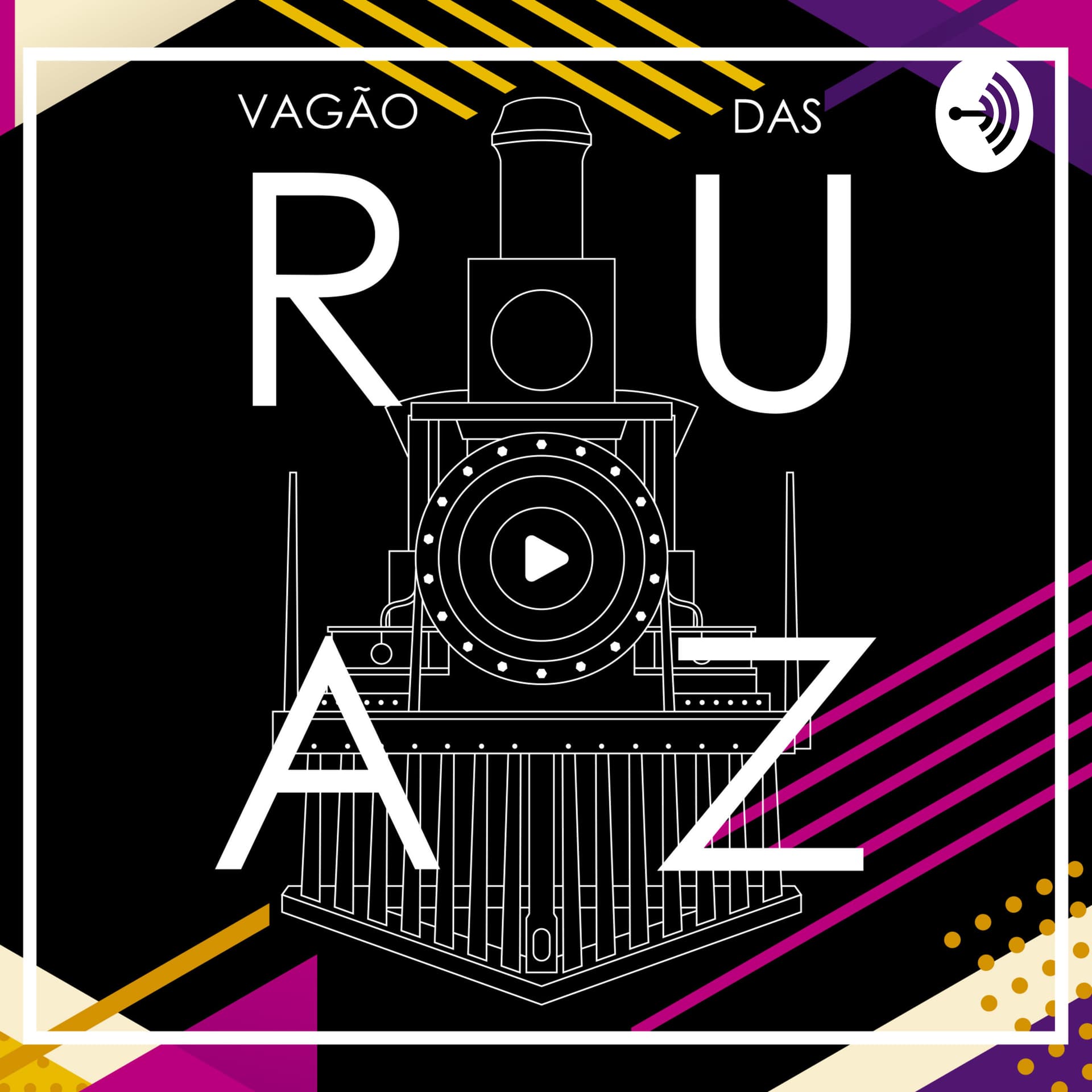 Vagão das Ruaz - Podcasts