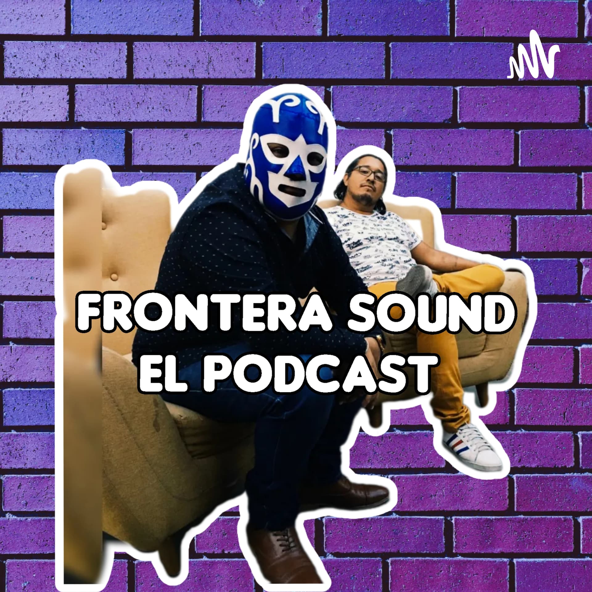 Frontera Sound El Podcast - Podcasts