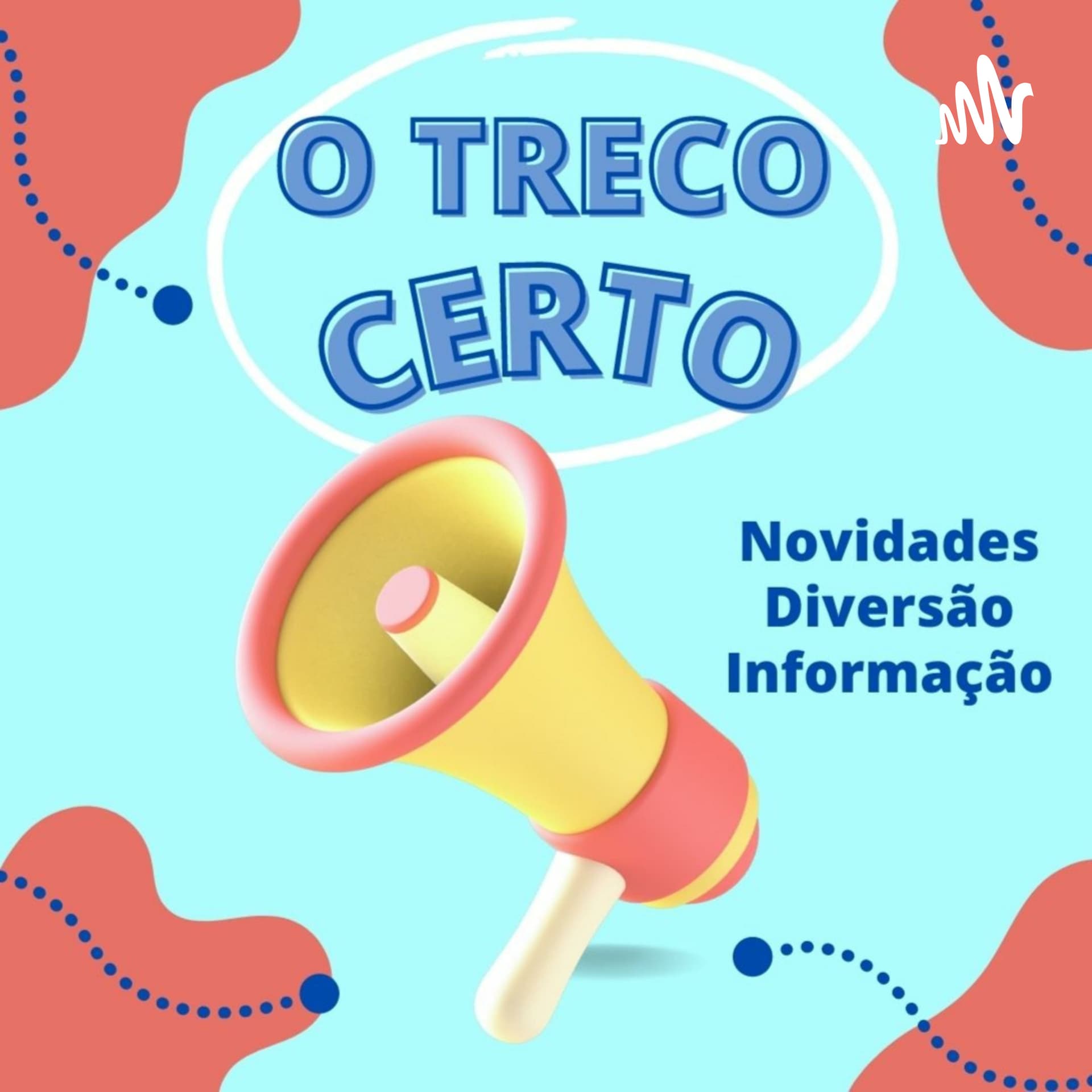 O Treco Certo - Podcasts