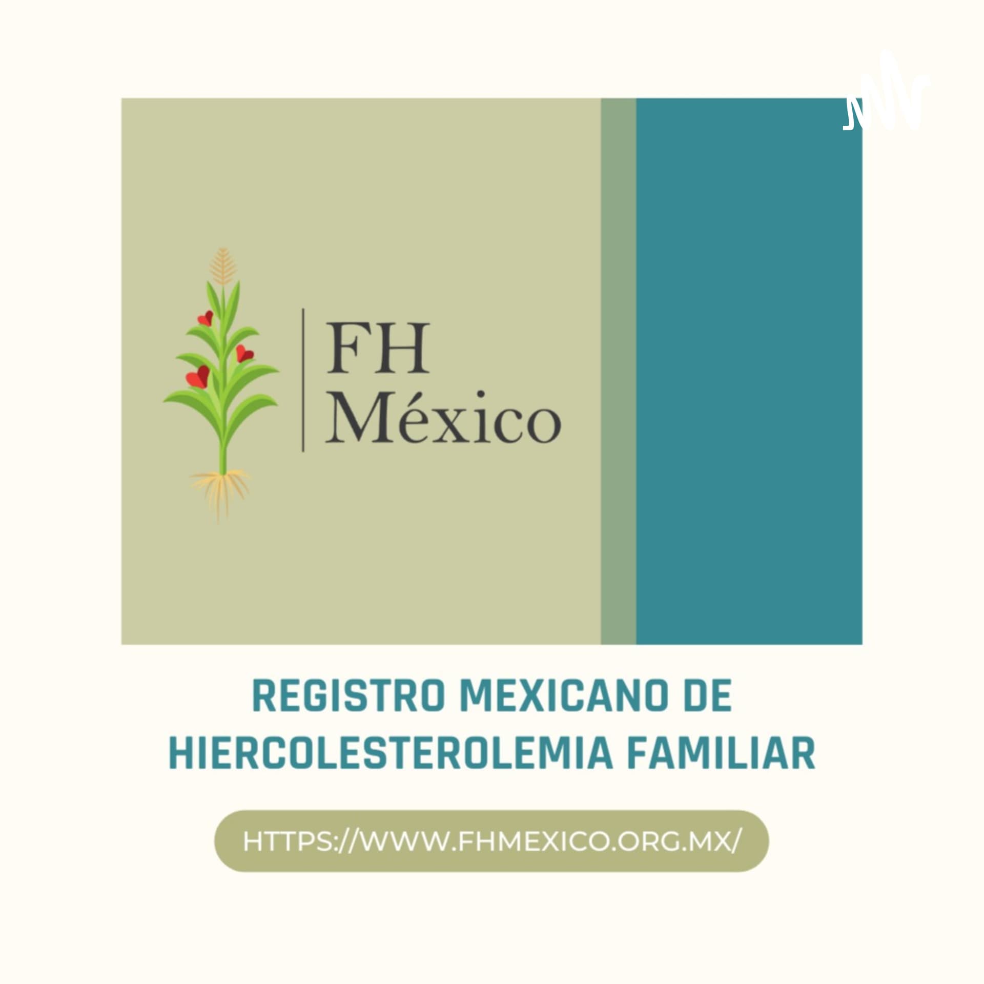 Registro Mexicano de Hipercolesterolemia Familiar - Podcasts