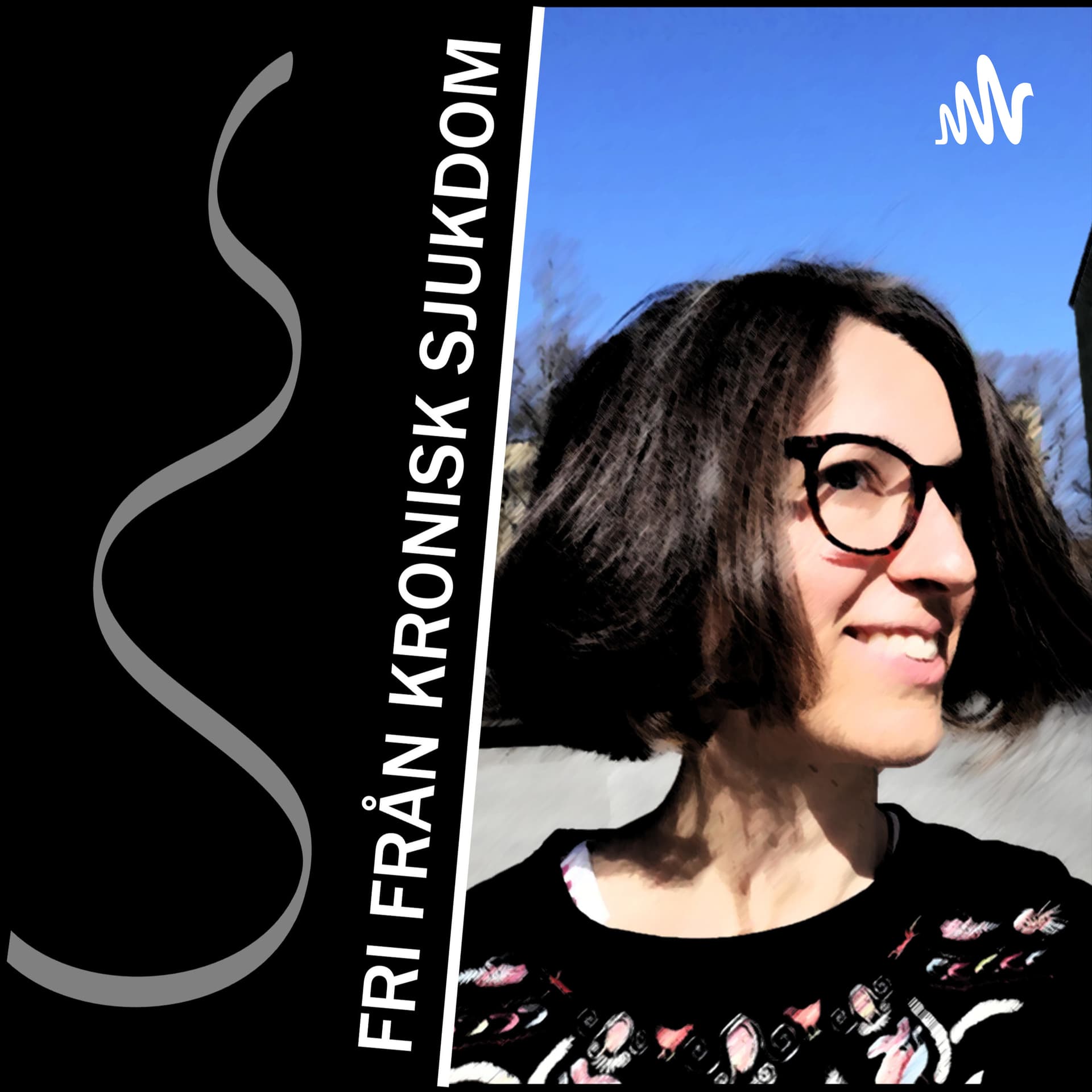 Fri från kronisk sjukdom - Podcasts