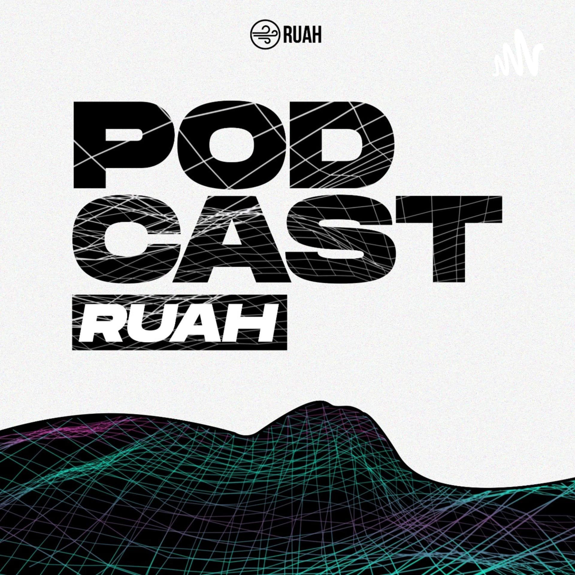 Ruah Podcast - Podcasts