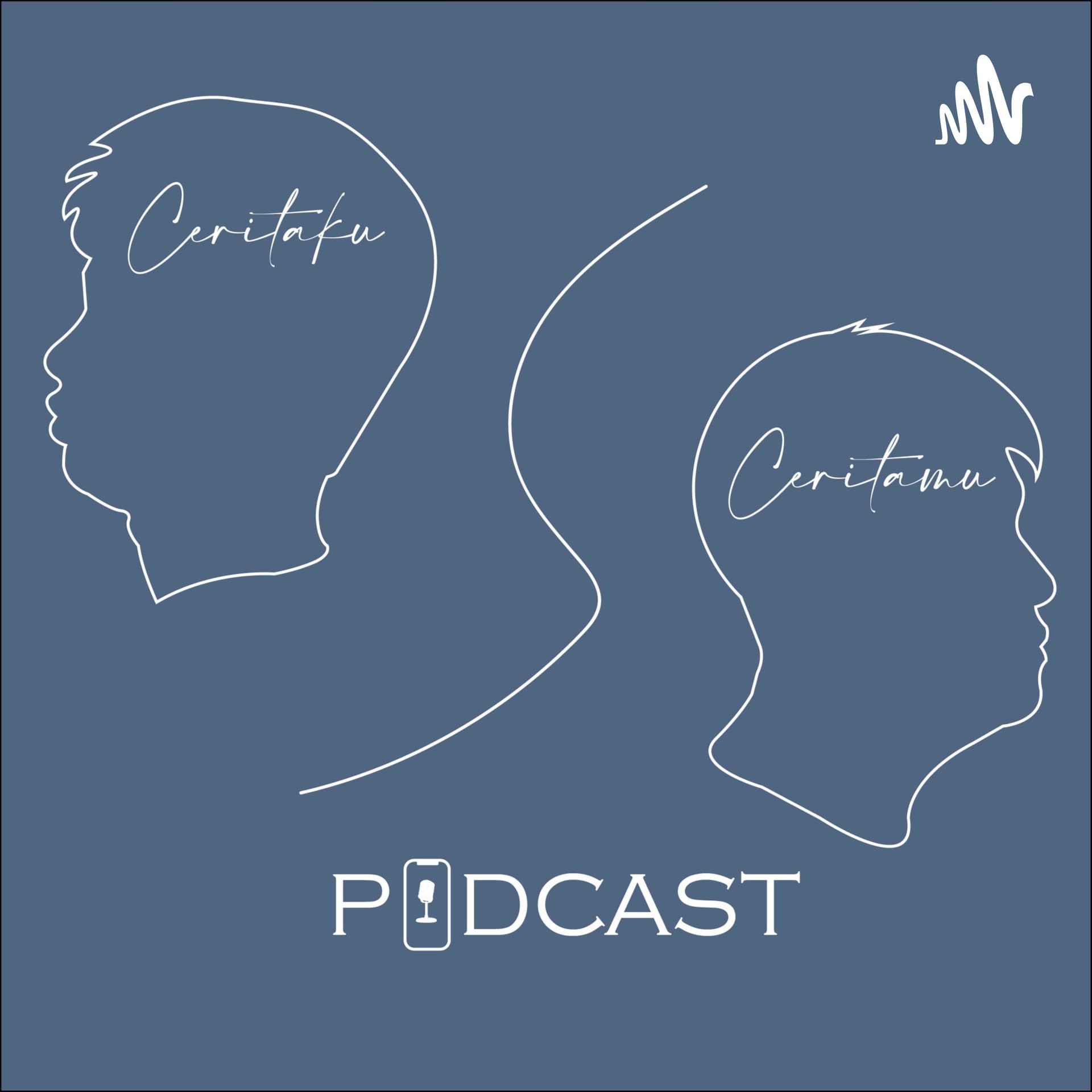 Ceritaku Ceritamu Podcast - Podcasts