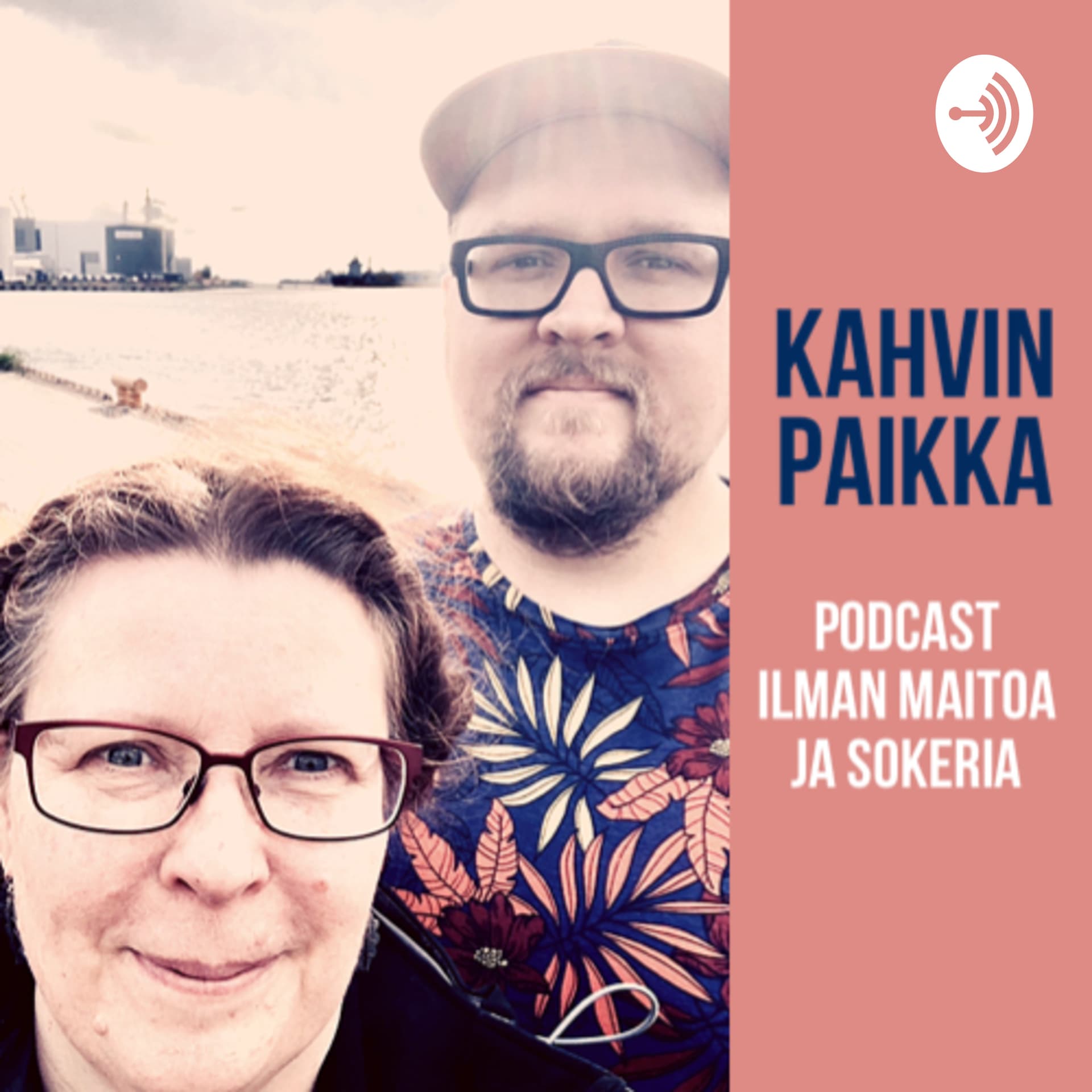 Kahvin paikka - Podcasts