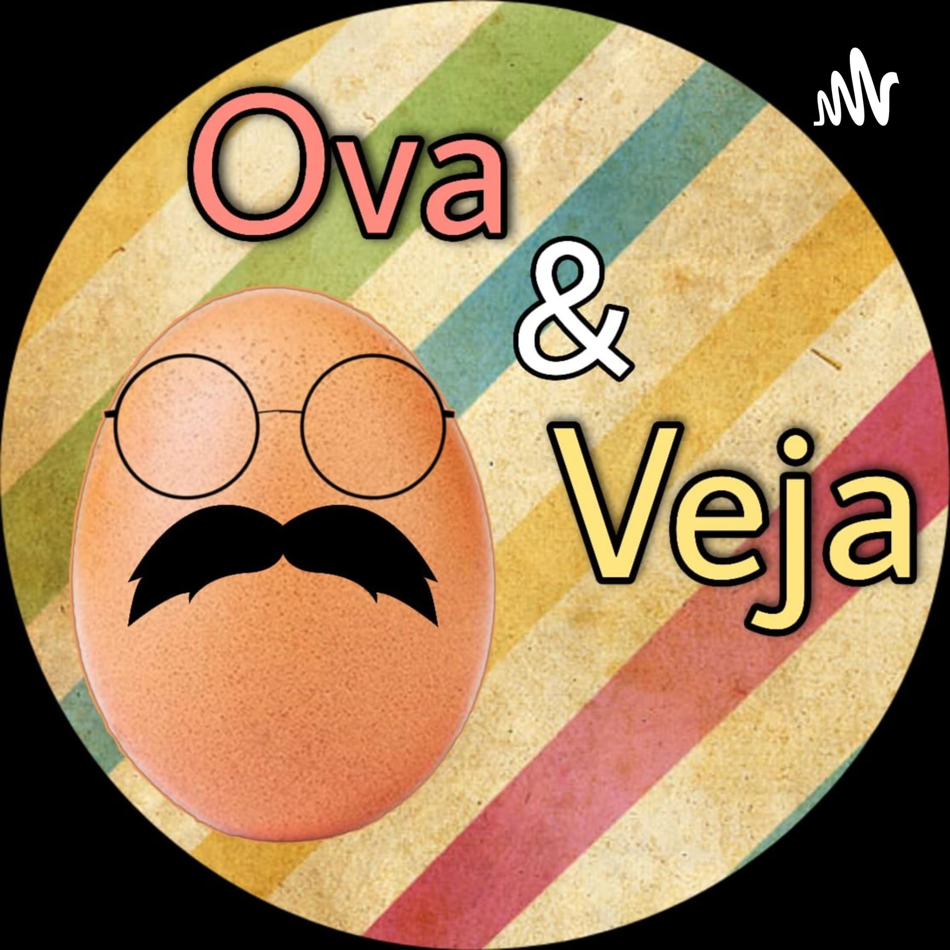 Ova & Veja - Podcasts