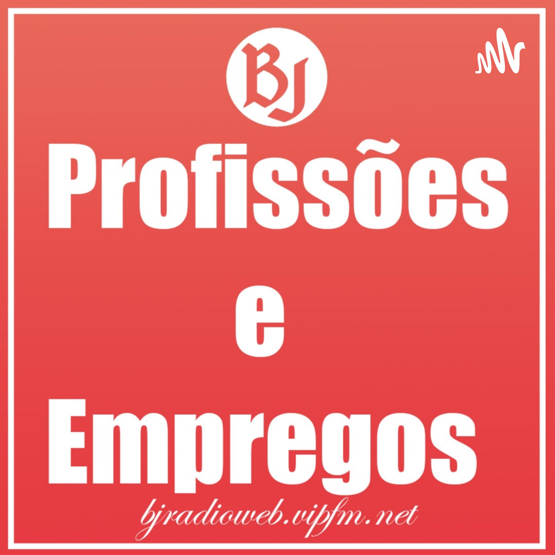 Profissões e Estágios - Podcasts